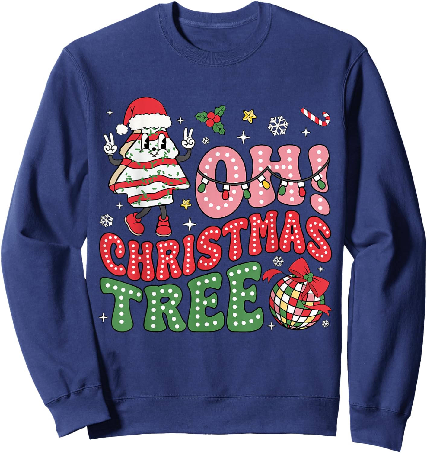 Groovy Oh Christmas Tree Cakes Funny Xmas Cake Lovers Women Sweatshirt - Sweatshirt | Navy