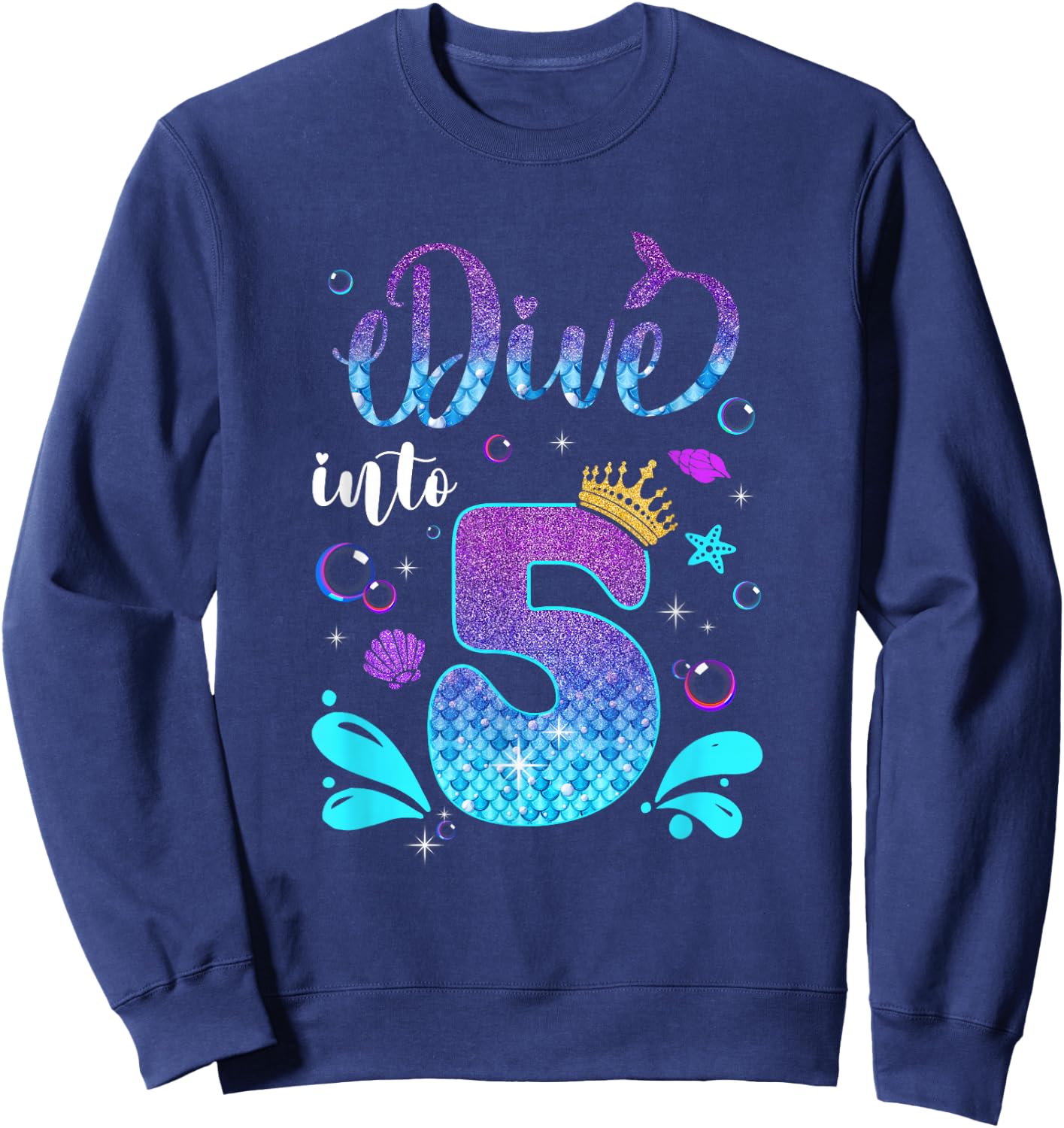 Dive Into 5 Birthday Decorations Girl 5Th Birthday Mermaid Sweatshirt - Sweatshirt | Navy
