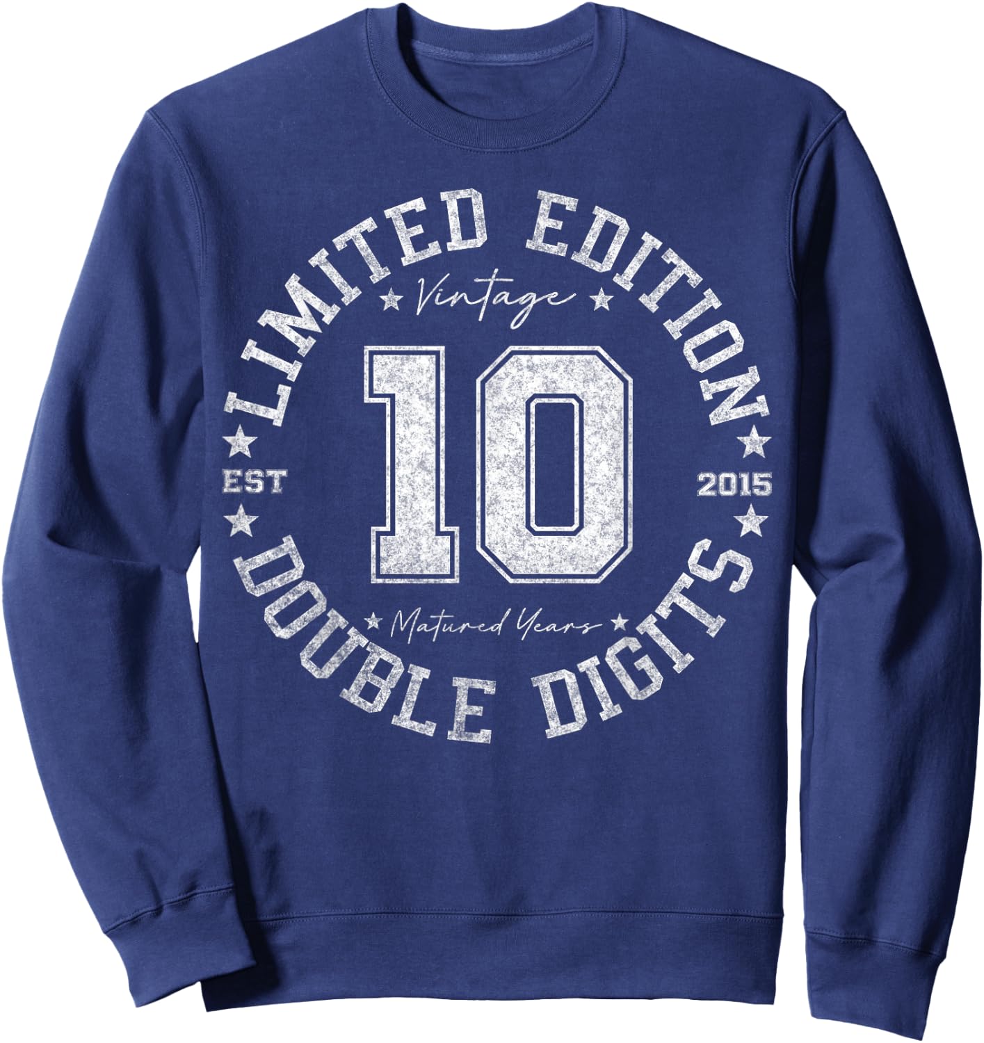 Official Double Digits 10 Year Old Gifts 10th Birthday 2015 Sweatshirt - Sweatshirt | Navy