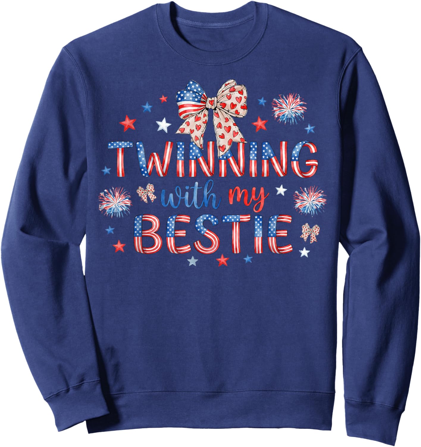Twinning with My Bestie Patriotic 4th of July Matching Sweatshirt - Sweatshirt | Navy