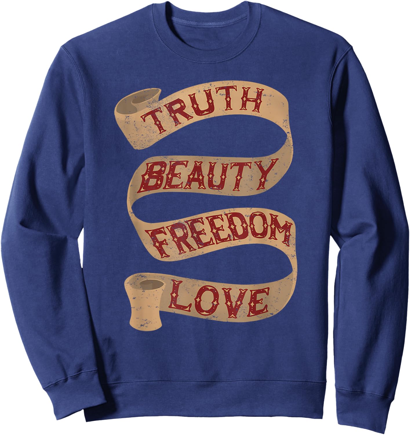 Truth Vintage Freedom Beauty Truth Love Jesus Christian Sweatshirt - Sweatshirt | Navy