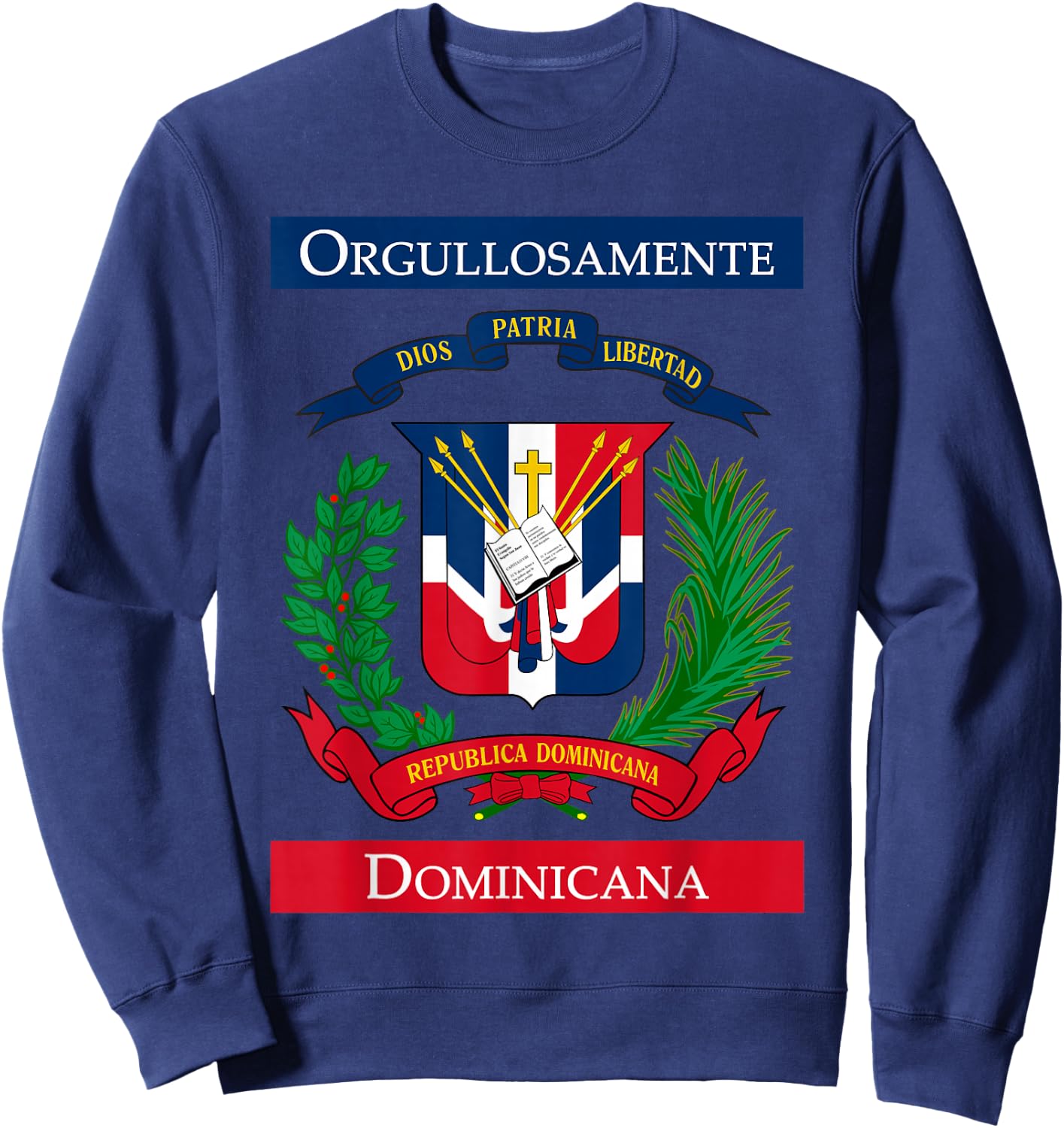 Orgullosamente Dominicana Dominican Flag Sweatshirt - Sweatshirt | Navy