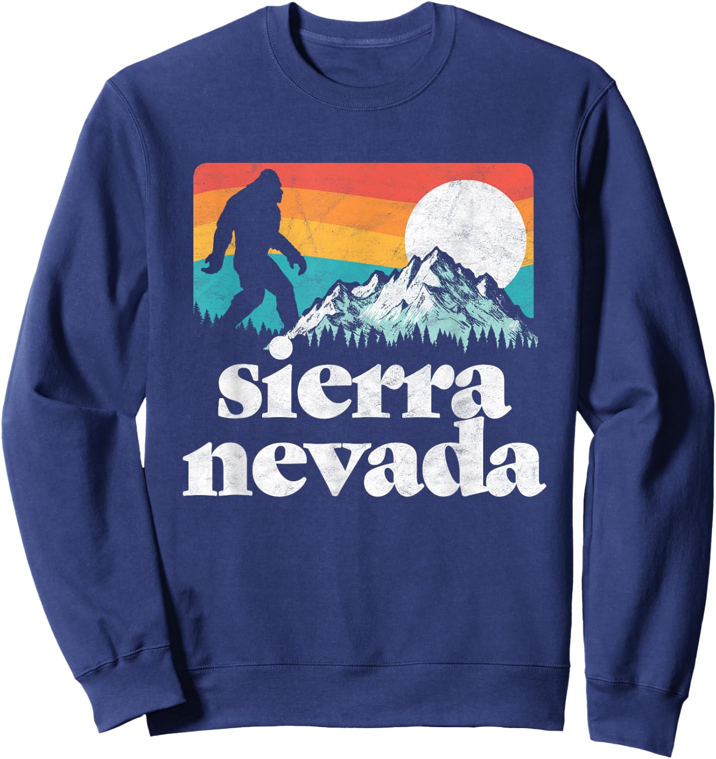 Sierra Nevada Mountains Bigfoot Believe Outdoor Nature Sweatshirt - Sweatshirt | Navy
