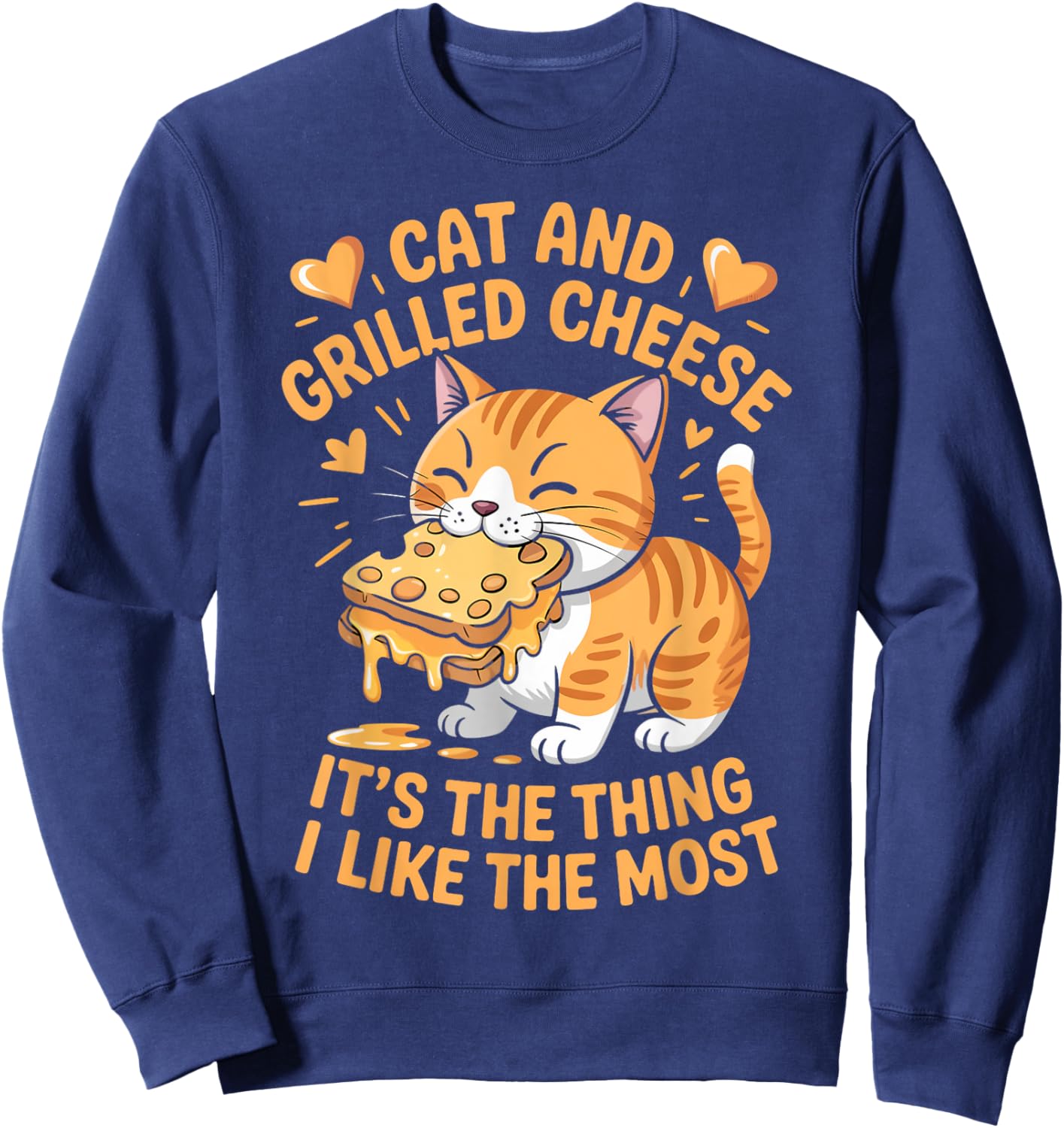 Cat And Grilled Cheese Sandwich Food Lover Grilled Cheese Sweatshirt - Sweatshirt | Navy