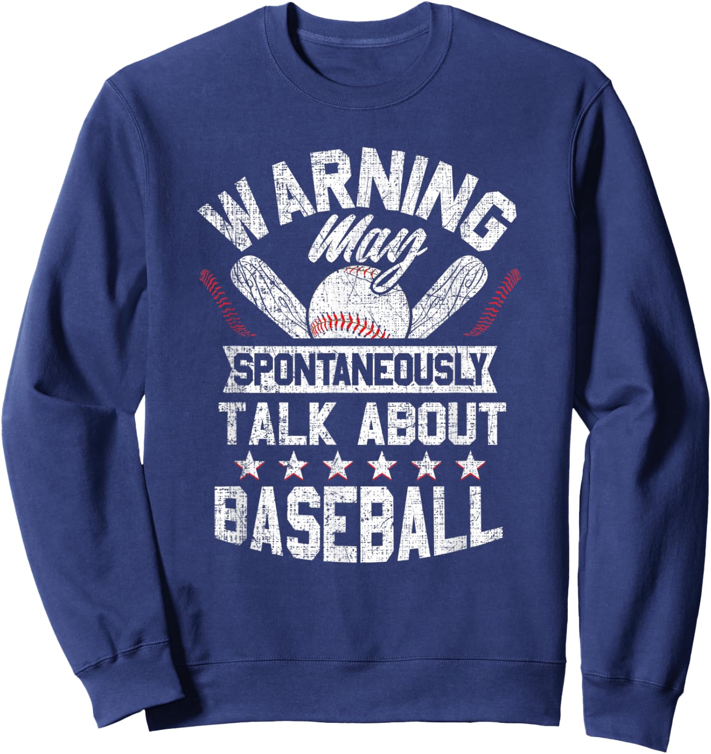 Warning - May Spontaneously Talk About Baseball Sweatshirt - Sweatshirt | Navy