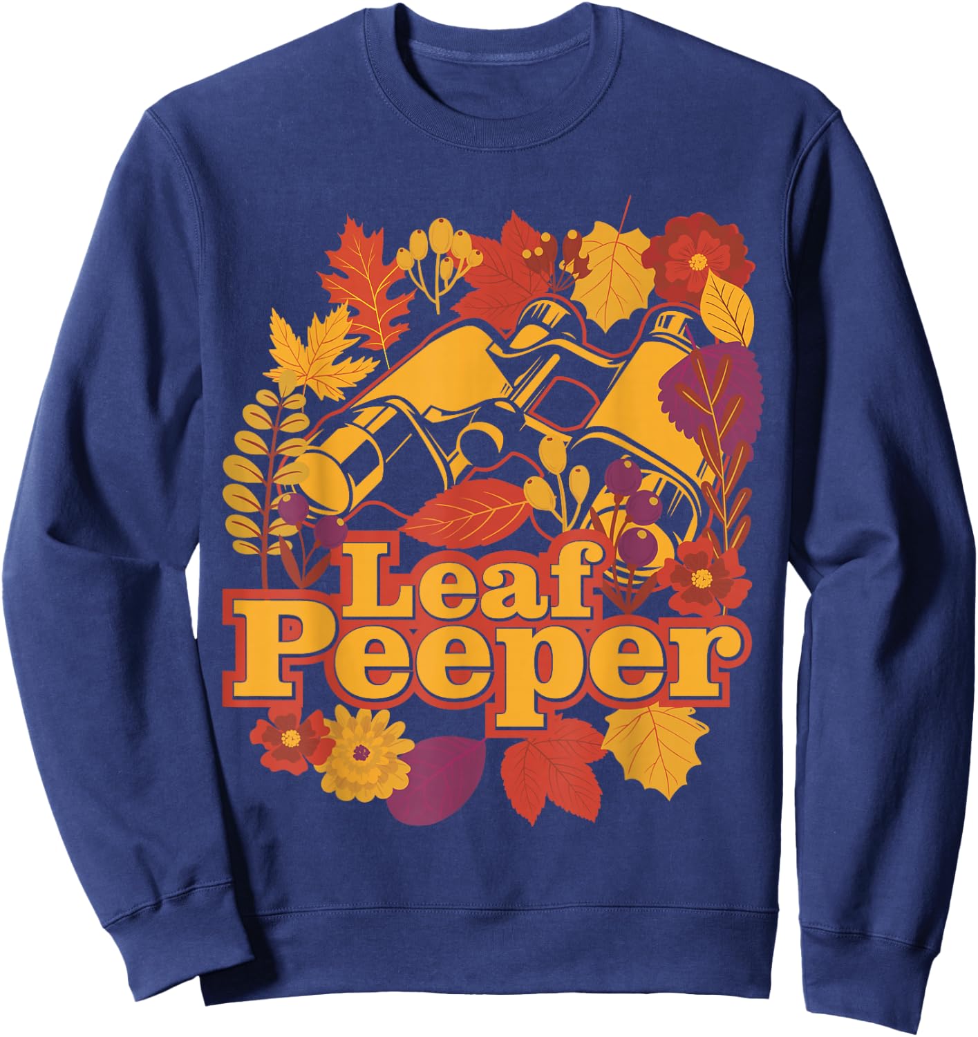 Leaf Peeper - New England Fall Foliage Pun Sweatshirt - Sweatshirt | Navy