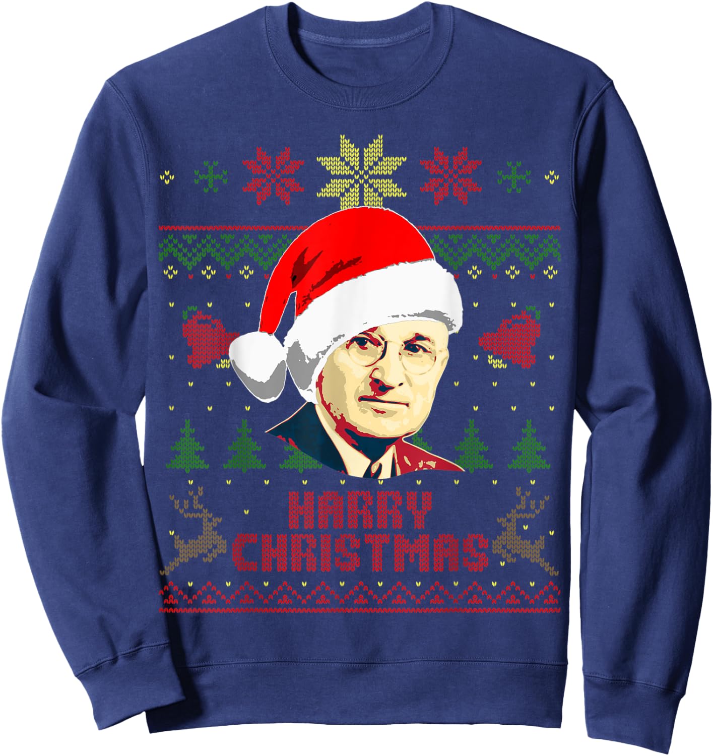 Harry S Truman Funny Christmas Sweatshirt - Sweatshirt | Navy