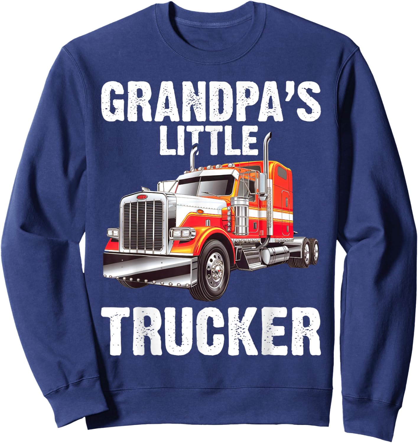 Boys Kids Semi Truck Grandpa's Little Trucker Sweatshirt - Sweatshirt | Navy