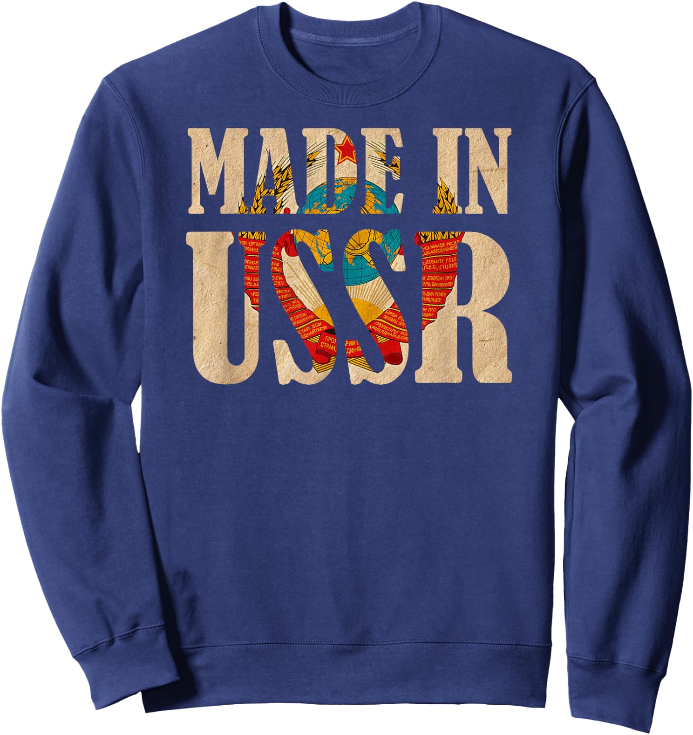Made in USSR Retro Soviet Union Novelty Coat of Arms Sweatshirt - Sweatshirt | Navy