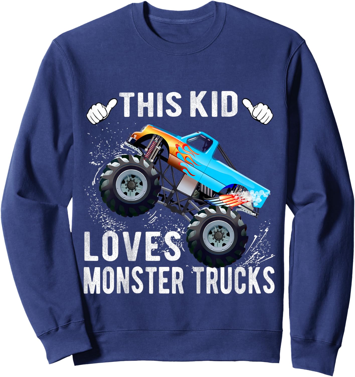 Kids This Kid Loves Monster Trucks Boys and Girls Gift Sweatshirt - Sweatshirt | Navy