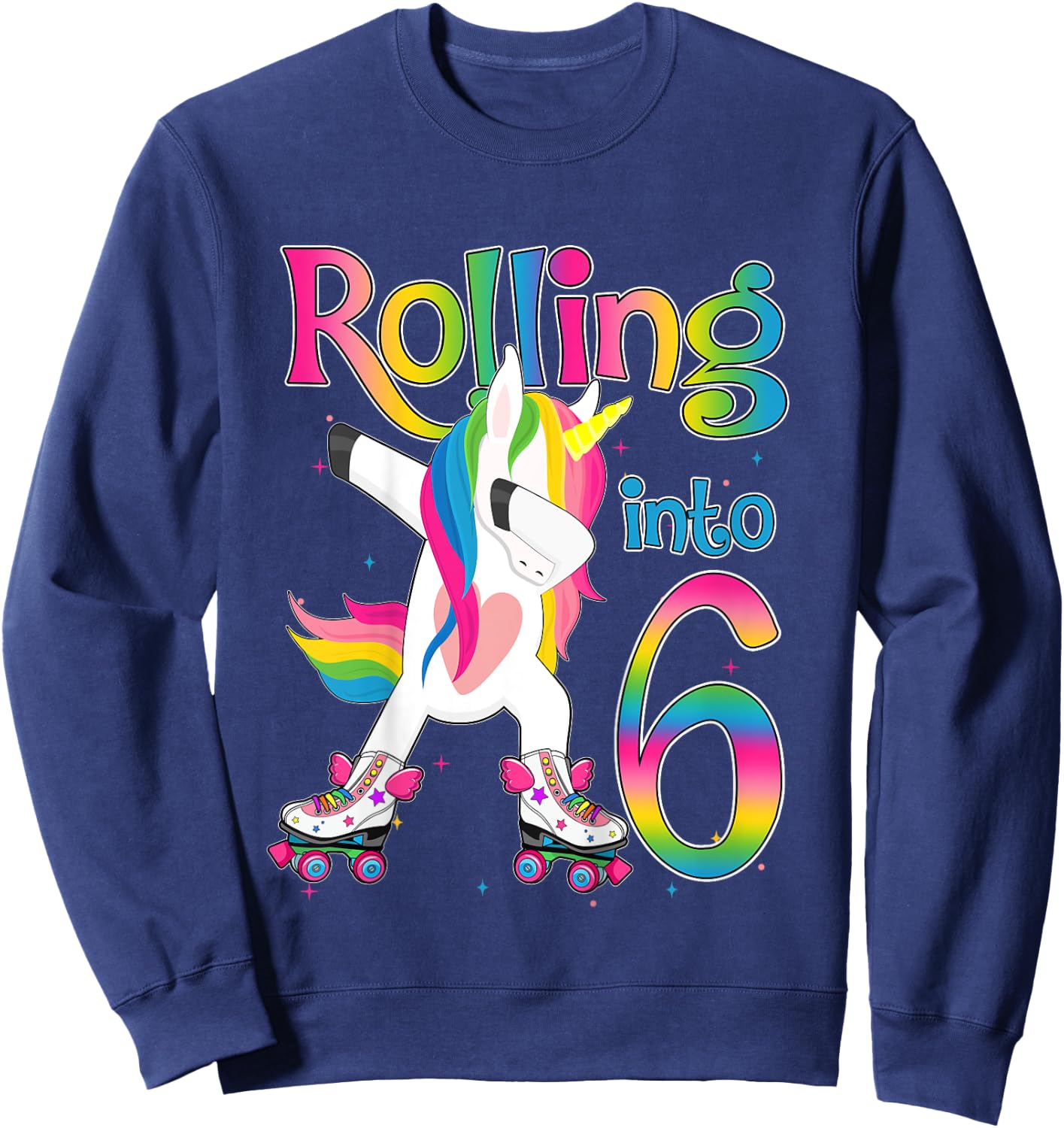 Rolling Into 6 years Let's Roll I'm Turning 6 Roller Skate Sweatshirt - Sweatshirt | Navy