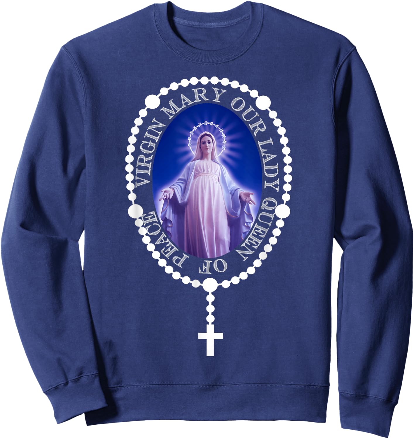 The Holy Rosary. Queen of Peace MEDJUGORJE. Sweatshirt - Sweatshirt | Navy