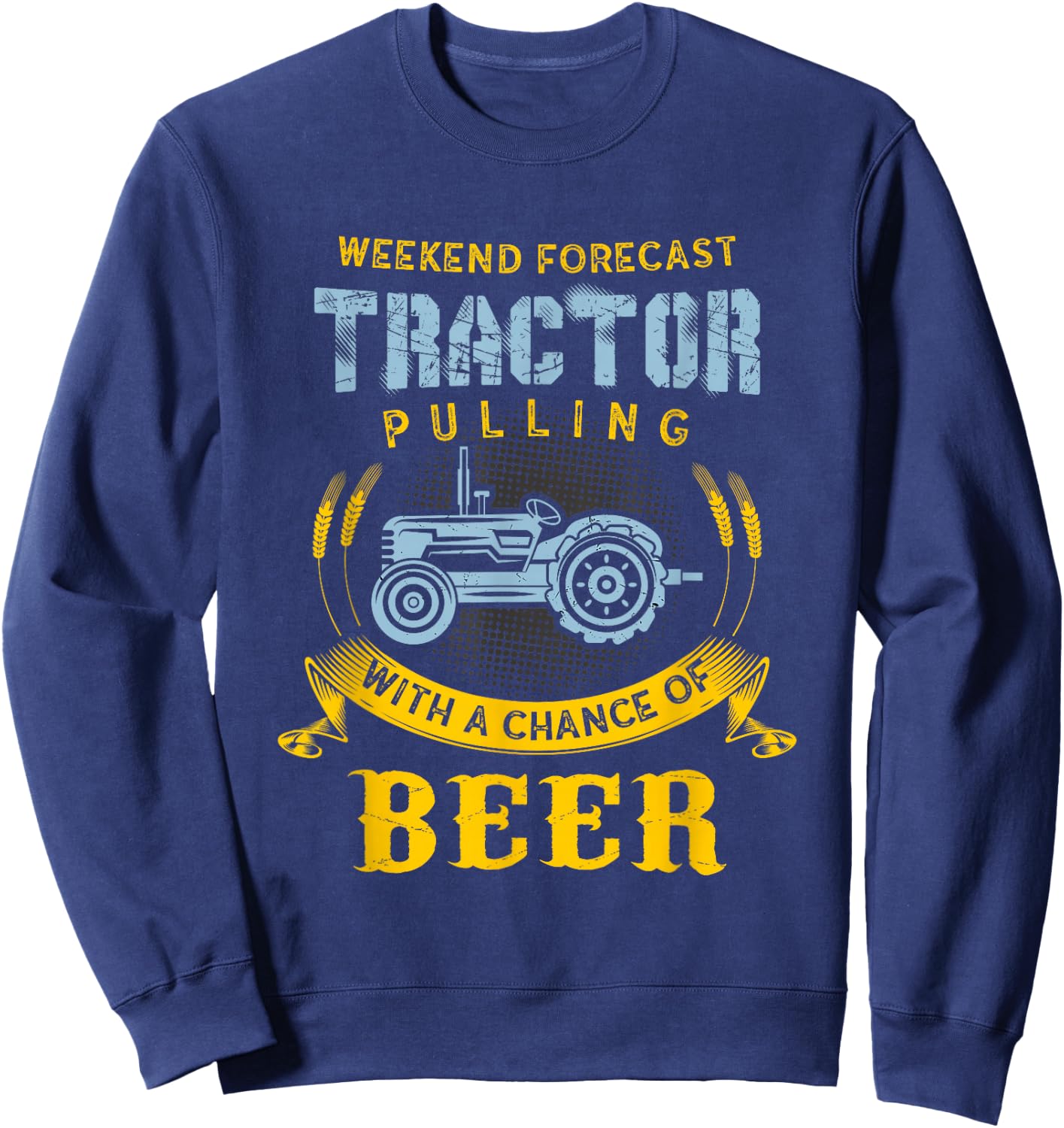 Tractor Pull Shirts, Tractor Pulling Gifts, Tractor Pull Sweatshirt - Sweatshirt | Navy