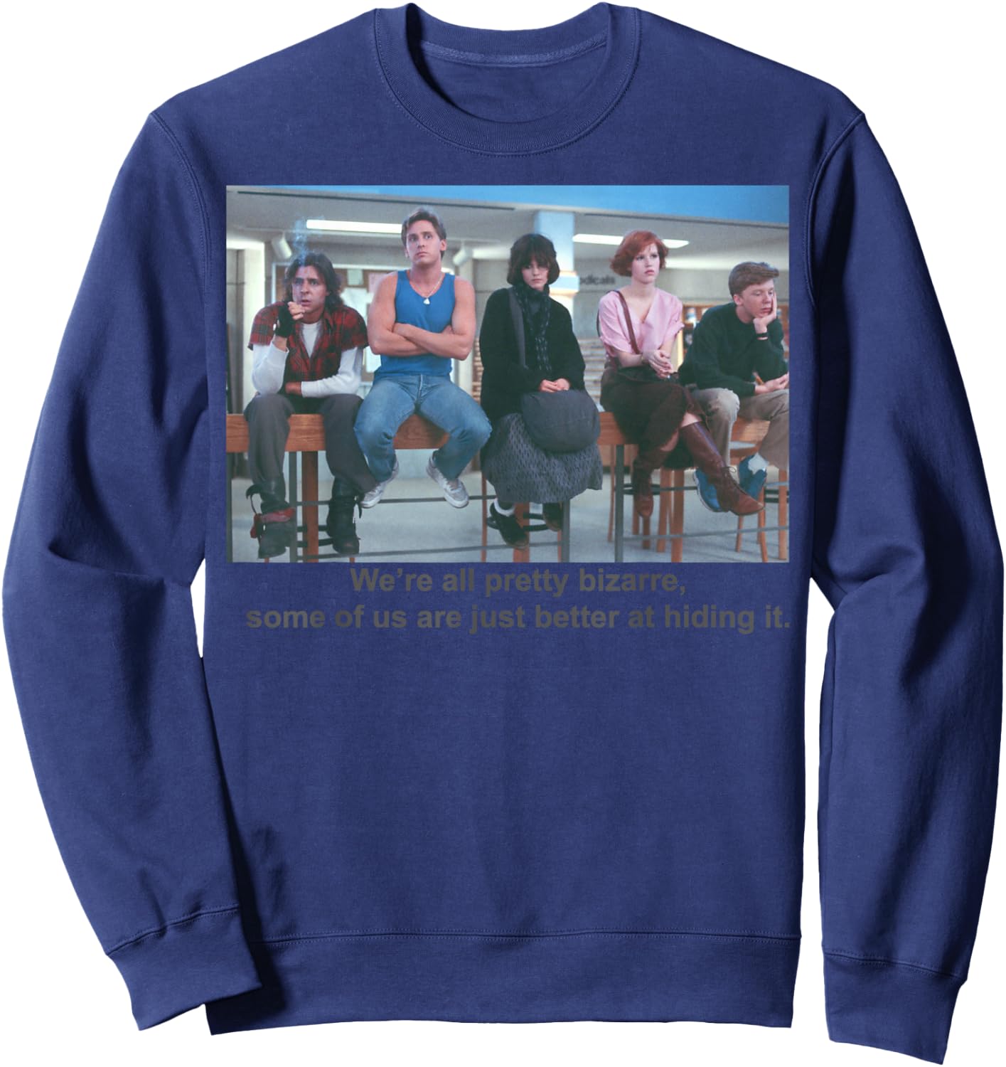 Breakfast Club We're All Pretty Bizarre Graphic Sweatshirt - Sweatshirt | Navy