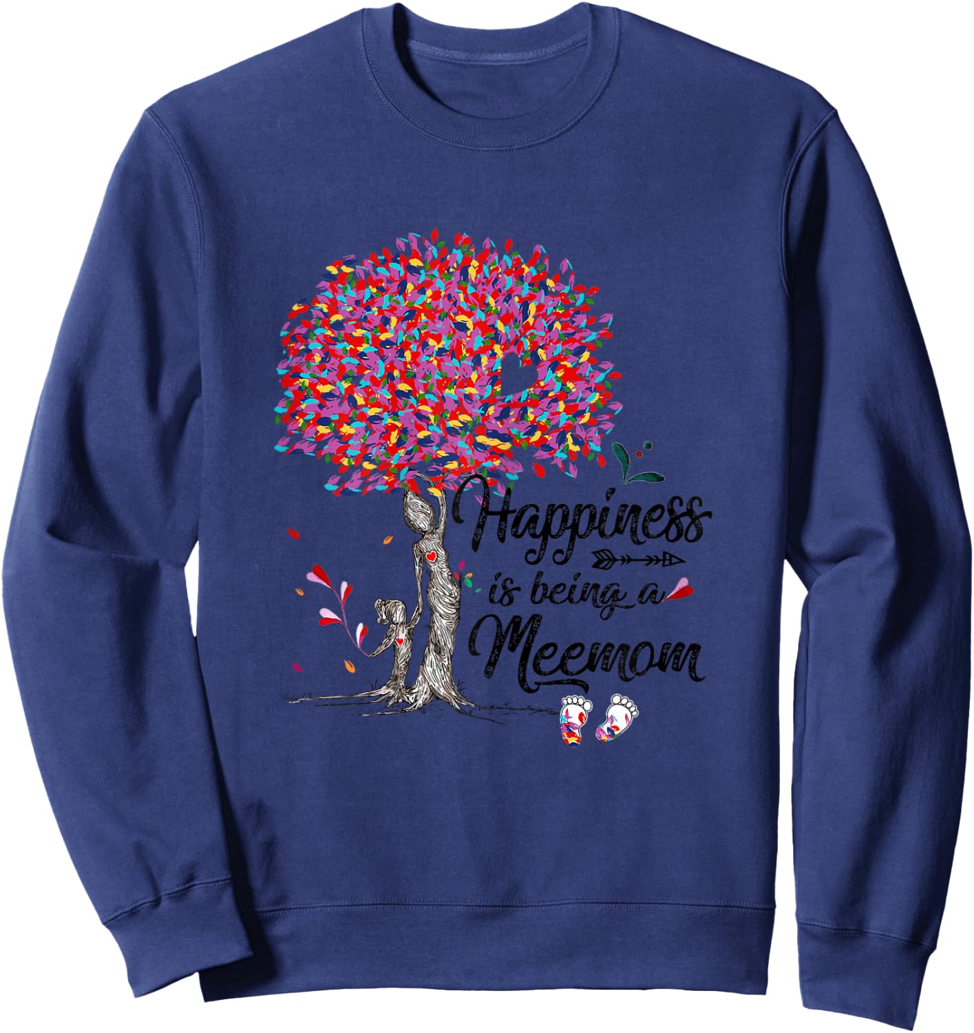 Tree - Happiness is being Meemom- Footprints-Grandmatee Sweatshirt - Sweatshirt | Navy
