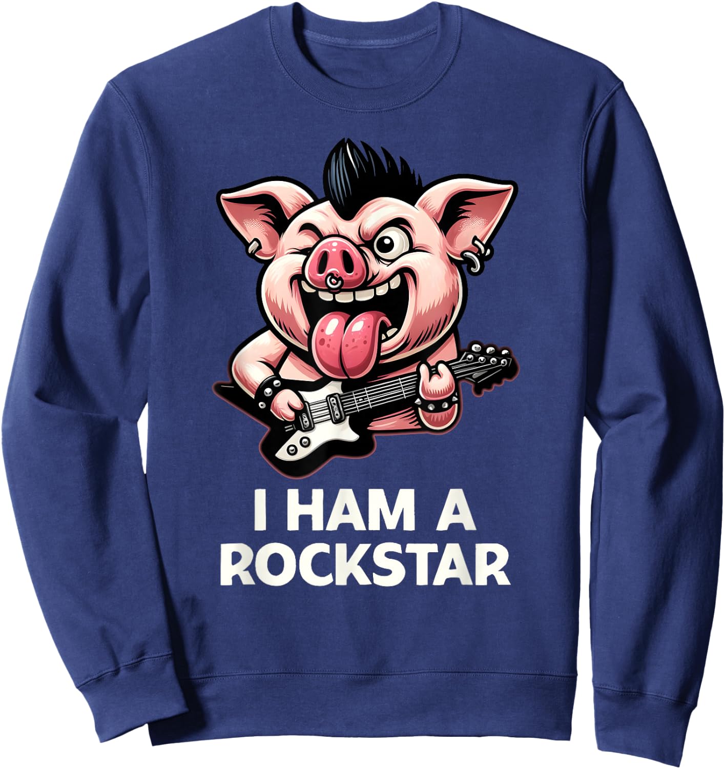 Funny I Ham A Rock Star, Ironic Cool Rock Music Pig, Band Sweatshirt - Sweatshirt | Navy