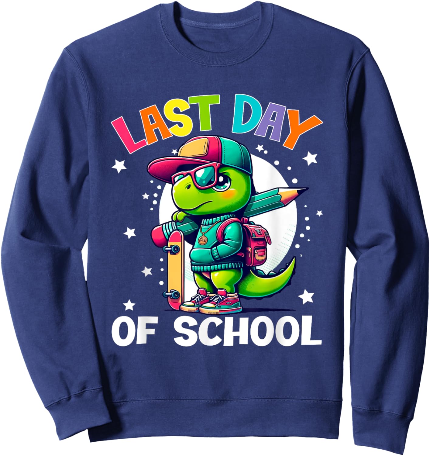 Last Day Of School Students Dinosaur Funny Sweatshirt - Sweatshirt | Navy