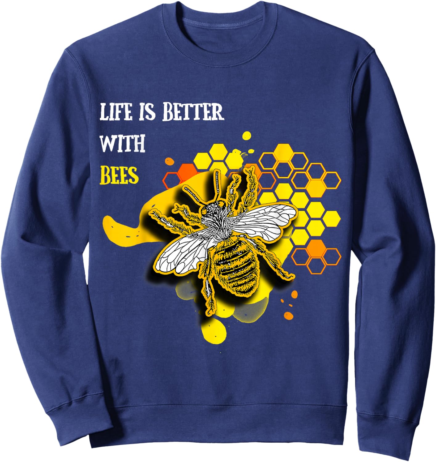 Das Leben ist besser mit Bienen Gift Fun Sweatshirt - Sweatshirt | Navy
