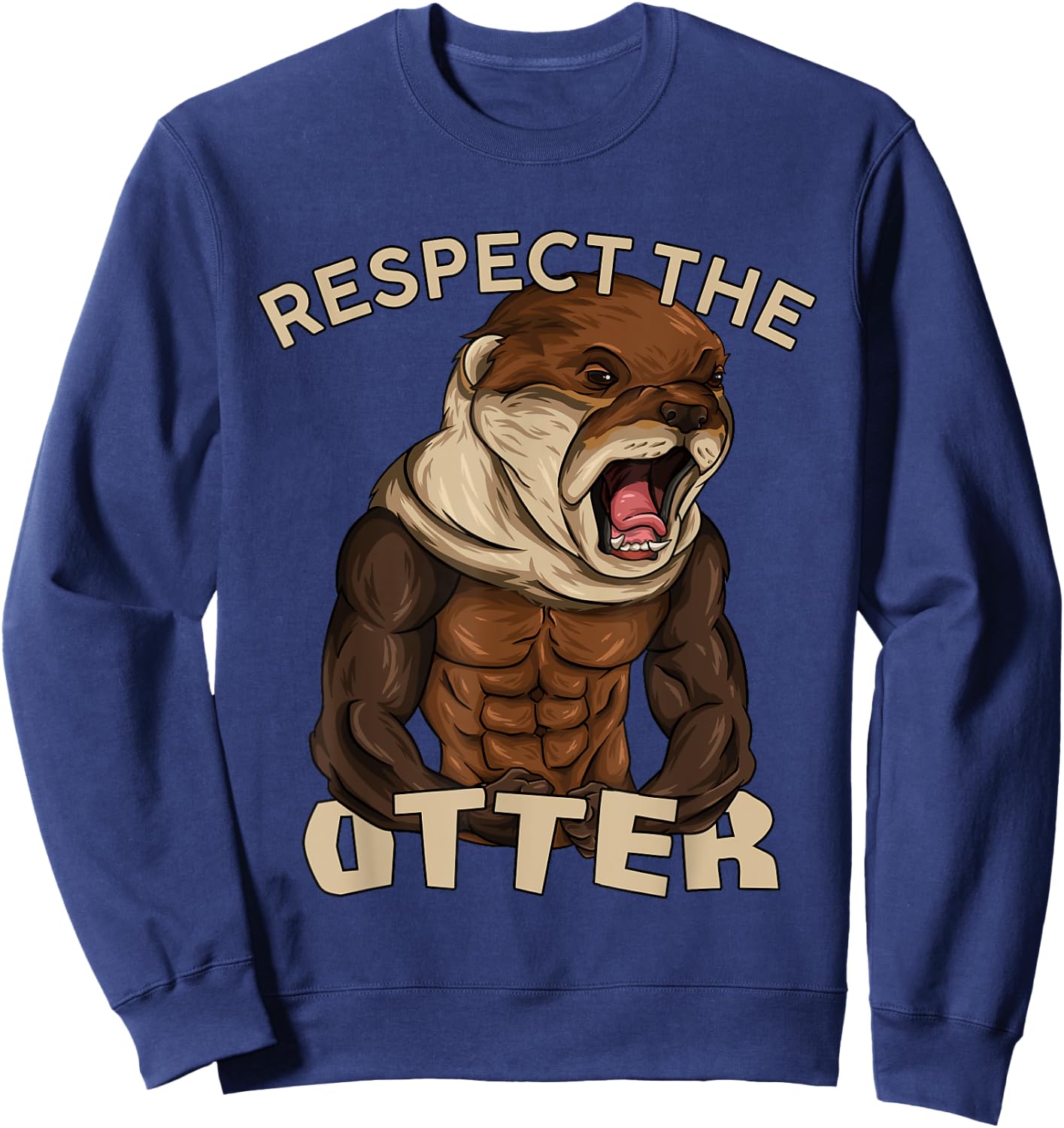 Respect The Otter - Muscular Fitness Bodybuilder Animal Sweatshirt - Sweatshirt | Navy