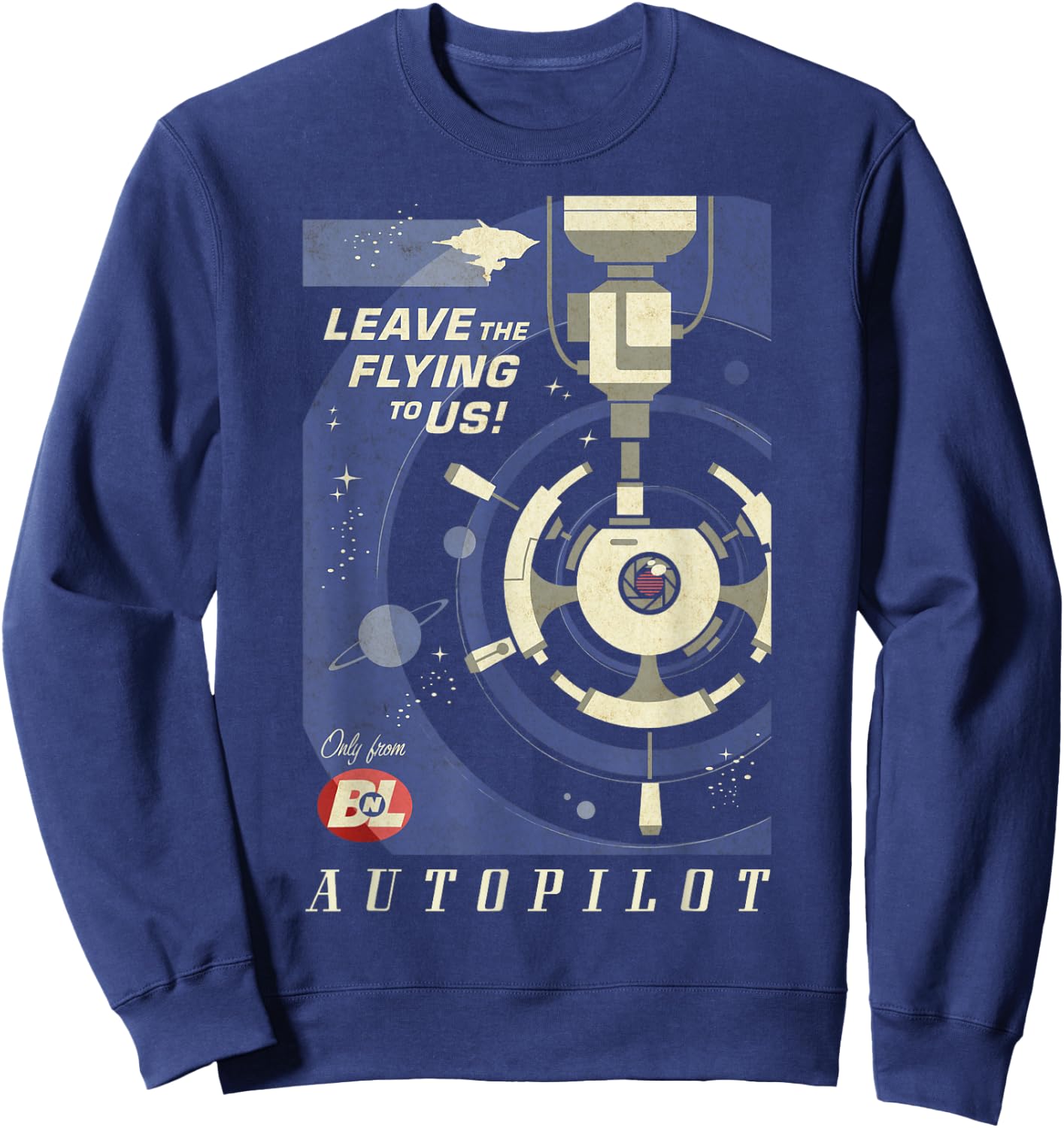 Disney Pixar Wall-E Autopilot Leave The Flying To Us Poster Sweatshirt - Sweatshirt | Navy
