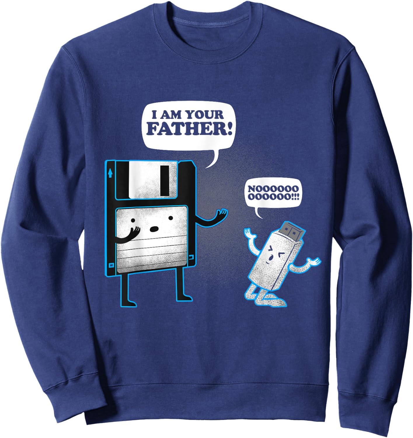 "I am your father" Floppy Disk & USB funny shirt Sweatshirt - Sweatshirt | Navy