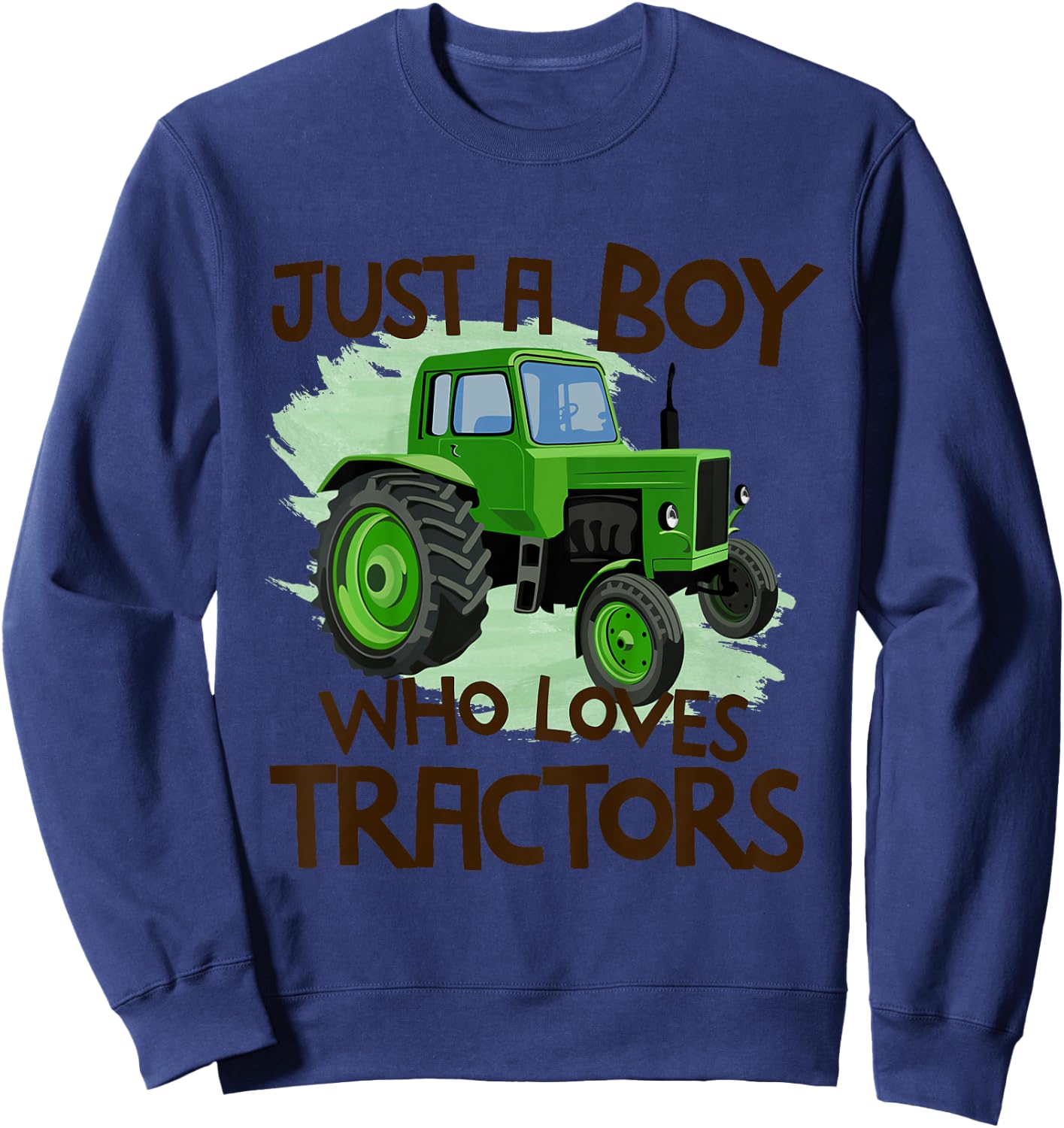 Kids Just A Boy Who Loves Tractors T Shirt Farm Kid Birthday Gift Sweatshirt - Sweatshirt | Navy