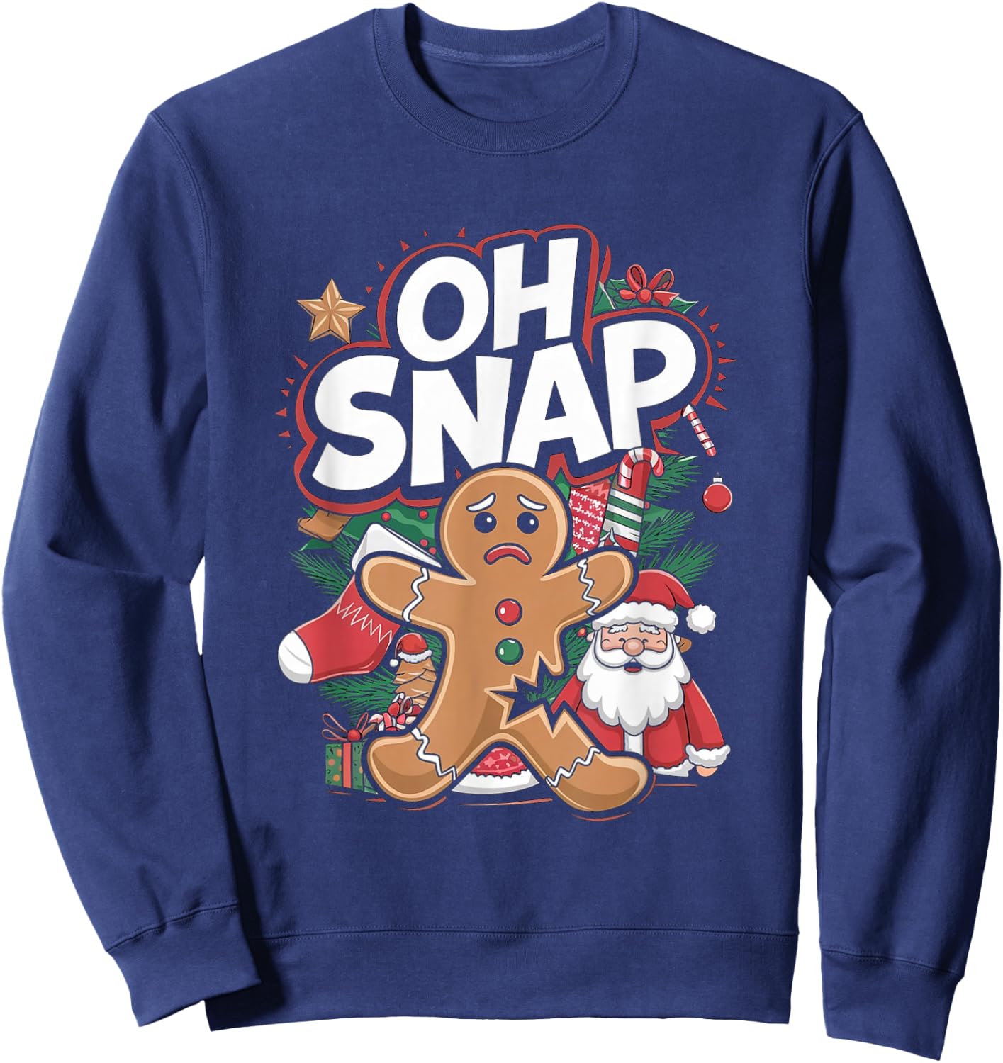 Funny Gingerbread Man Oh Snap Christmas Baking Sweatshirt - Sweatshirt | Navy