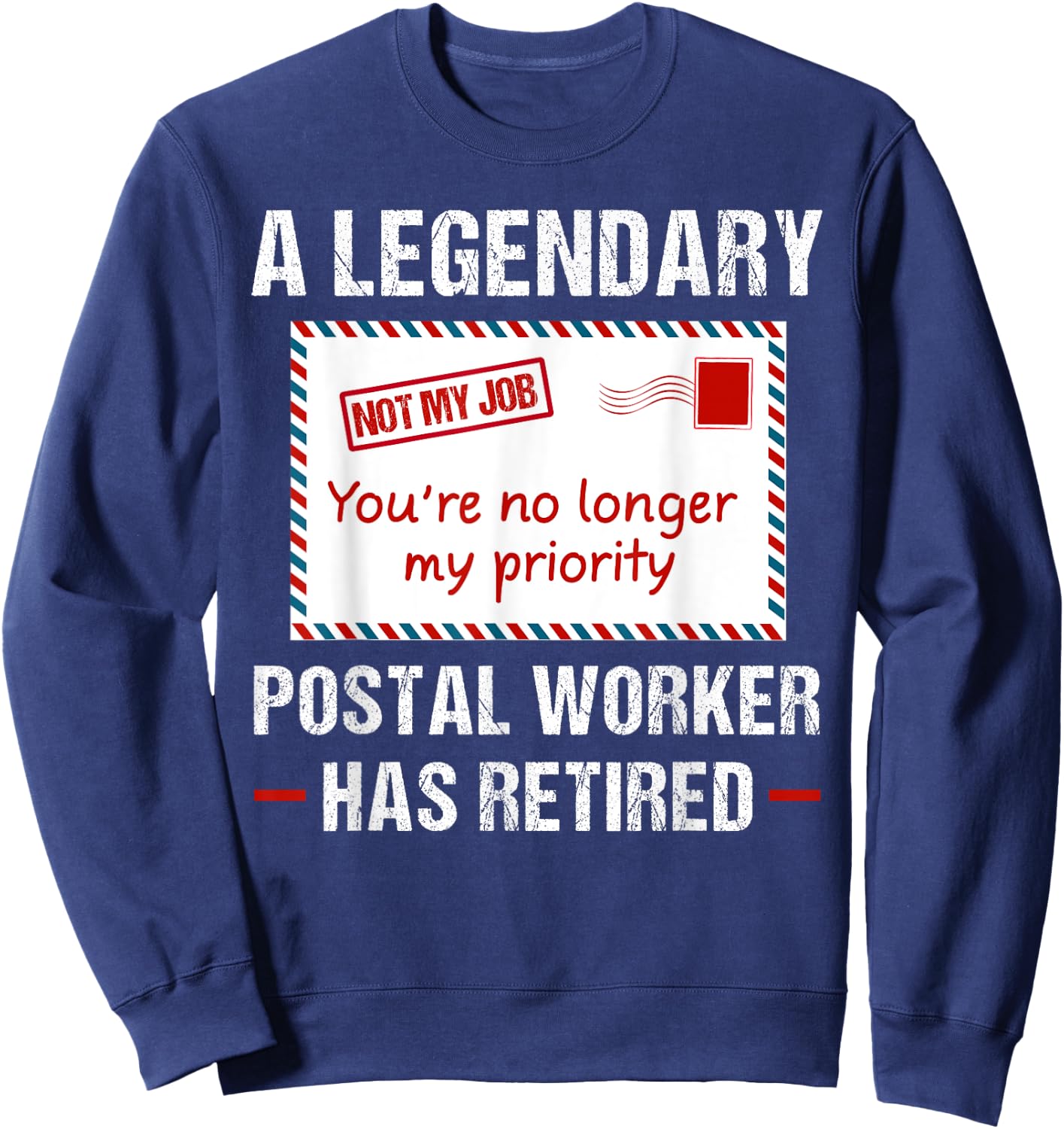 Postal Worker Retired 2023 Postman Retirement Mail Carrier Sweatshirt - Sweatshirt | Navy