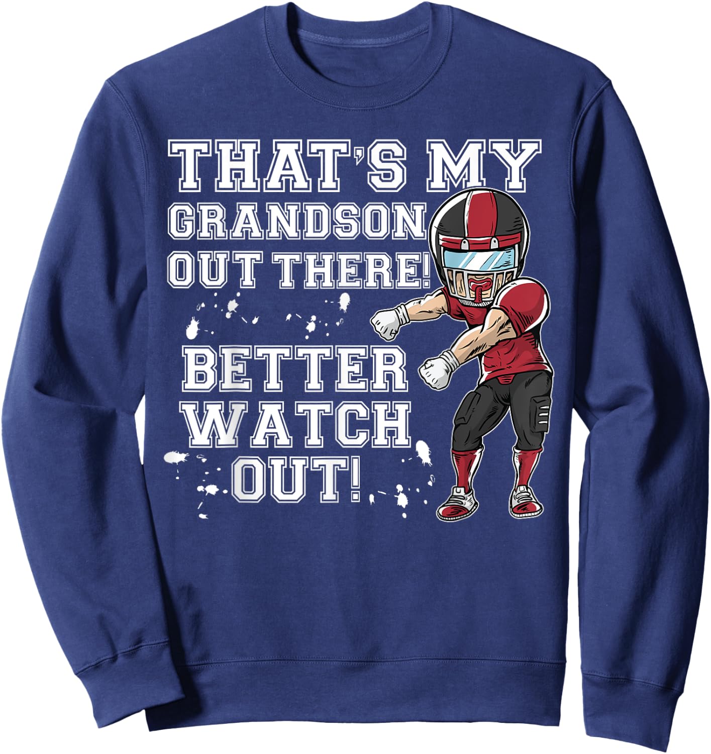That's My Grandson Out There Red Football Grandma Sweatshirt - Sweatshirt | Navy