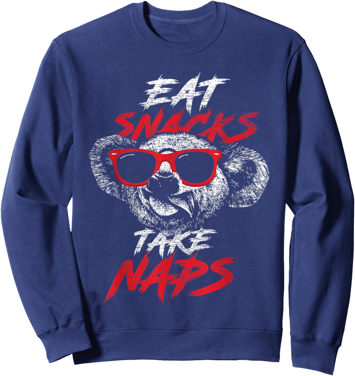 Koala Bear Shirt Eat Snacks Take Naps Sweatshirt - Sweatshirt | Navy