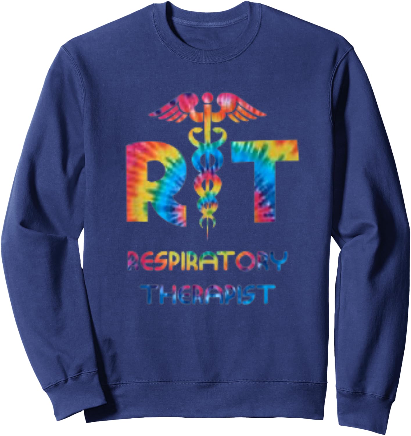 Respiratory Therapist, RT Medical Care Gift Shirt 9Dk Sweatshirt - Sweatshirt | Navy