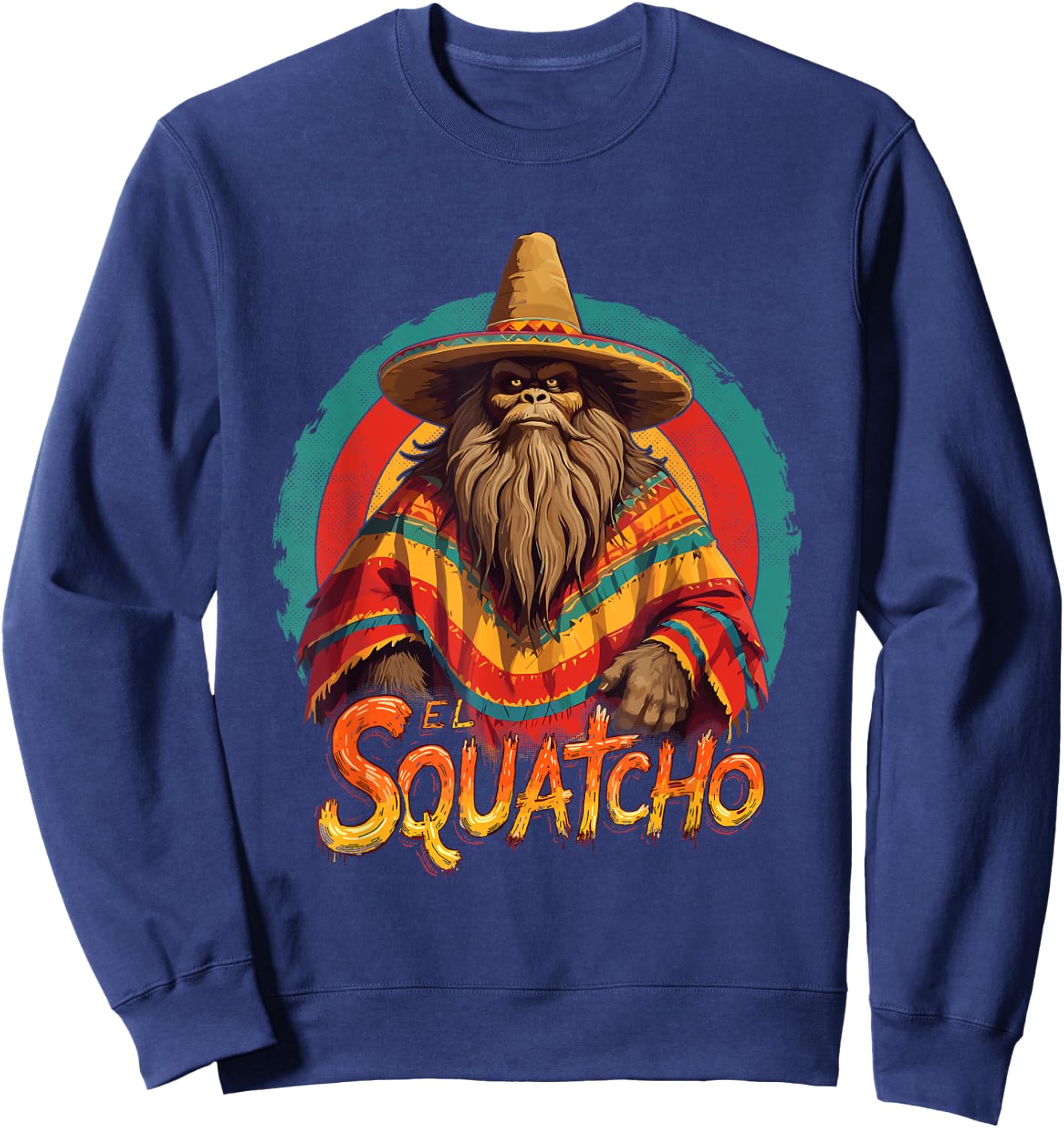 Bigfoot Sasquatch El Squatcho Sweatshirt - Sweatshirt | Navy