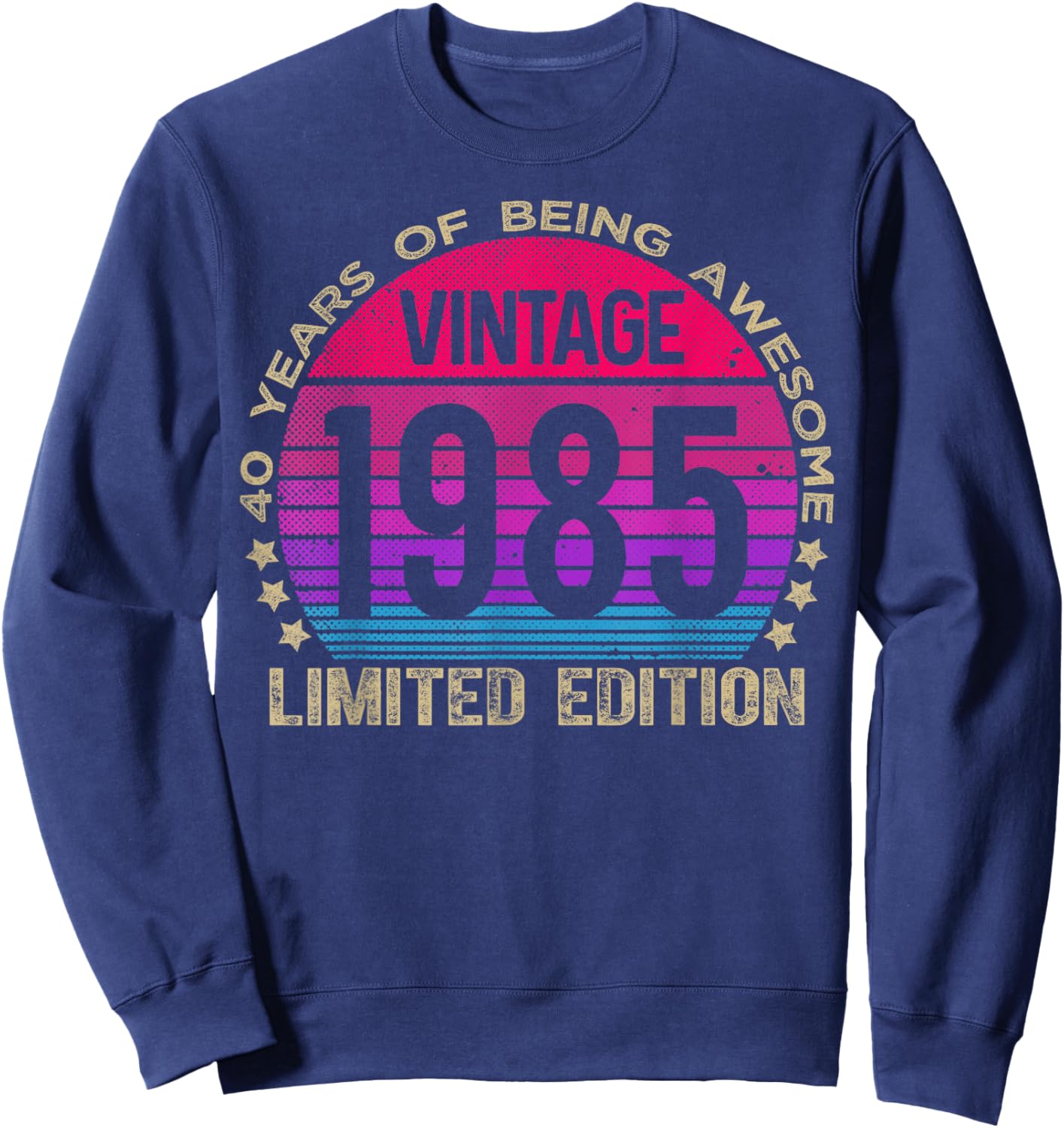 40 Year Old Gifts Limited Edition 40th Birthday Women Sweatshirt - Sweatshirt | Navy