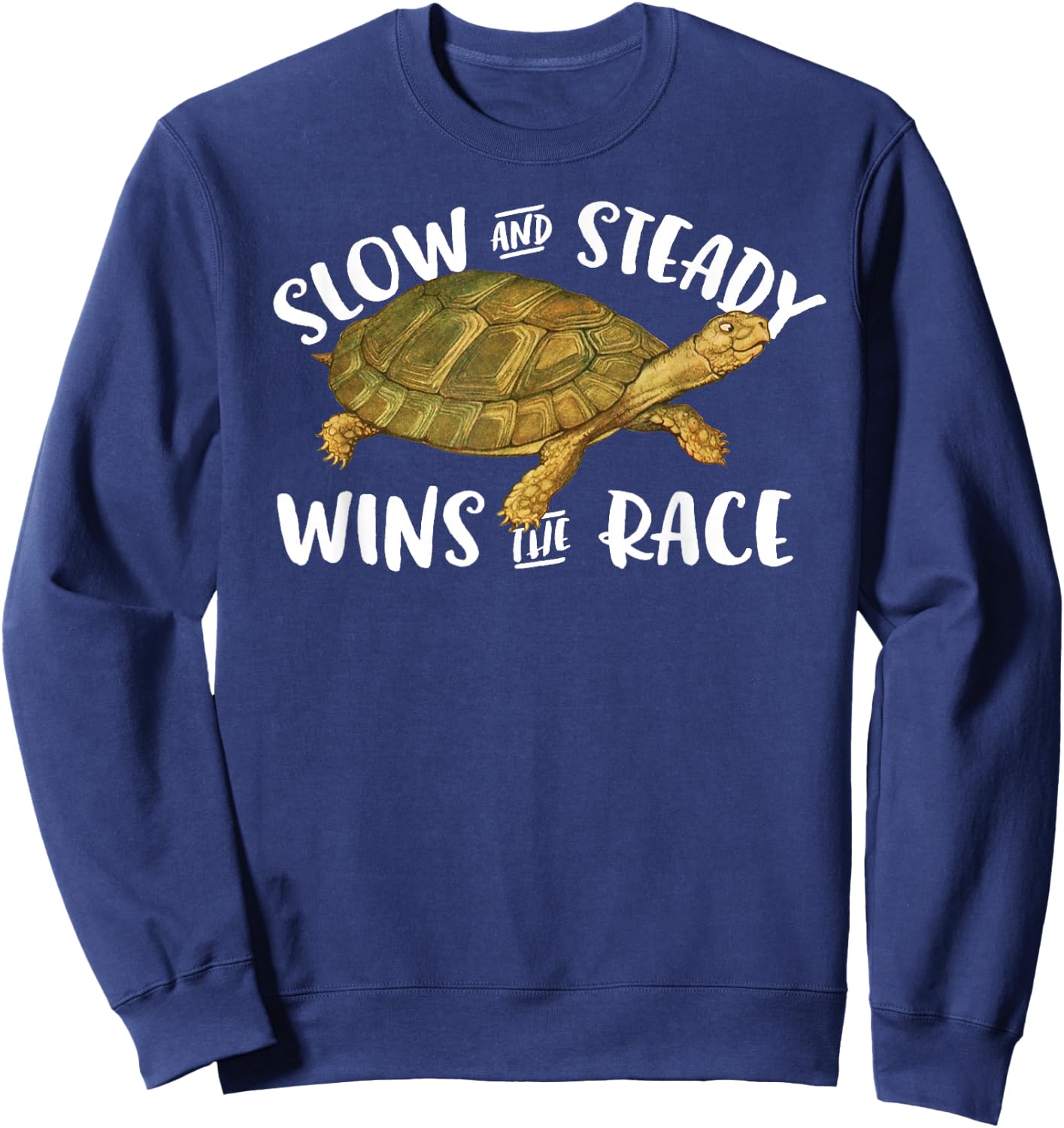 Slow and Steady Wins the Race Tortoise and the Hare Fable Sweatshirt - Sweatshirt | Navy
