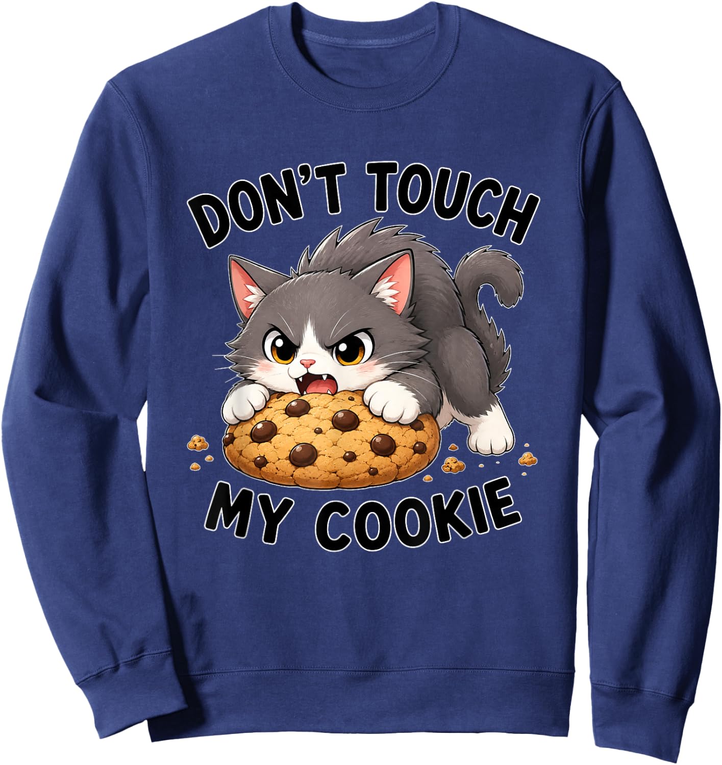Cute Cat Don’t Touch My Cookie Sweatshirt - Sweatshirt | Navy