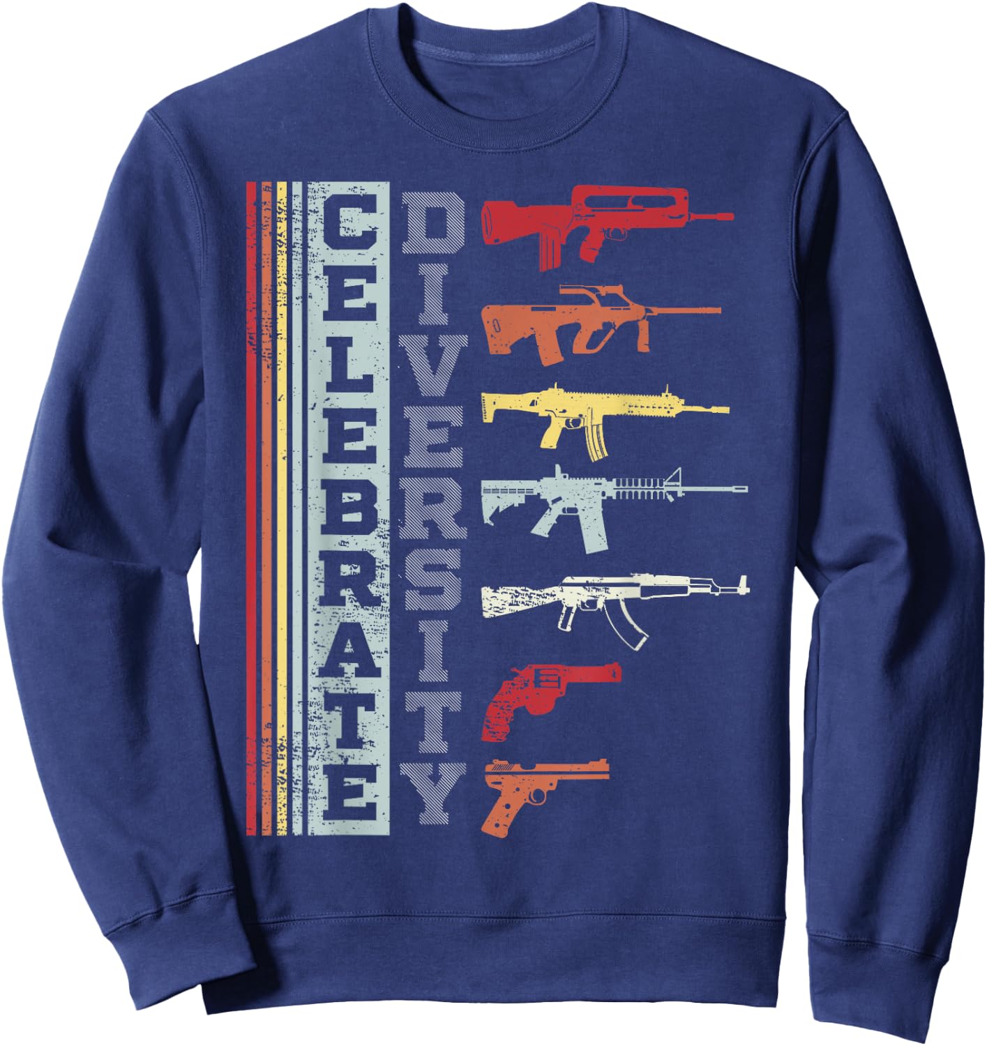 Celebrate Diversity Different Gun | Gun Lovers Gift Sweatshirt - Sweatshirt | Navy