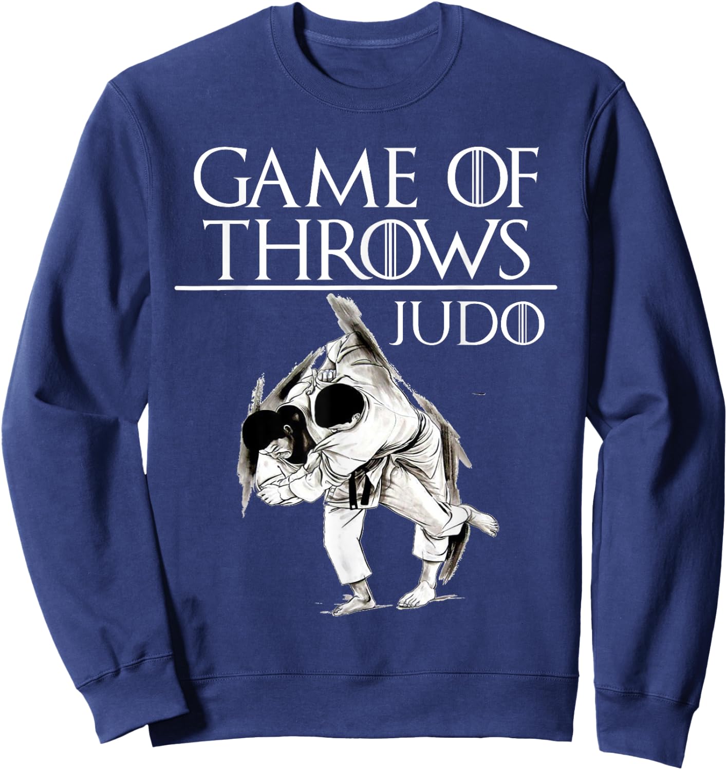 Game of Throws Judo BJJ Sweatshirt - Sweatshirt | Navy