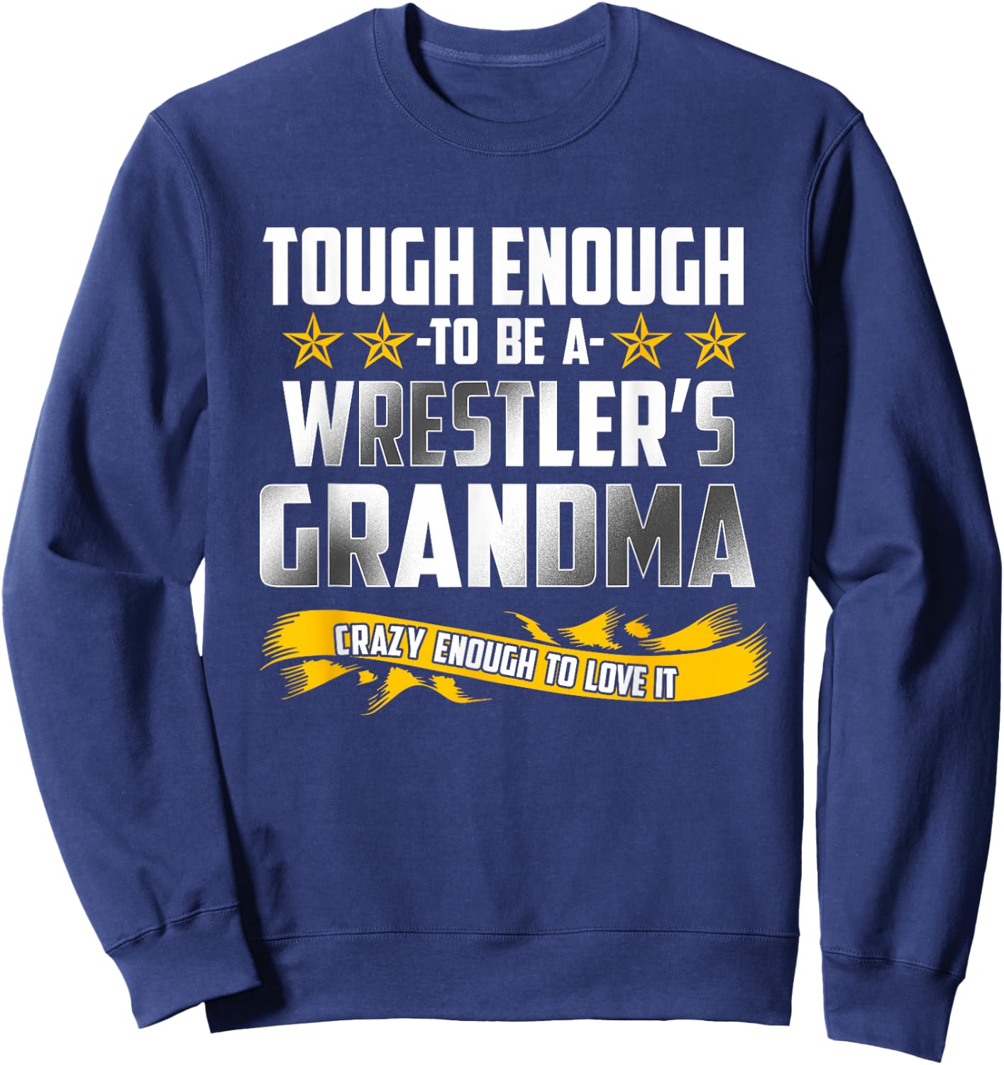 Wrestling Grandma Funny Wrestler T Shirt Gift Sweatshirt - Sweatshirt | Navy