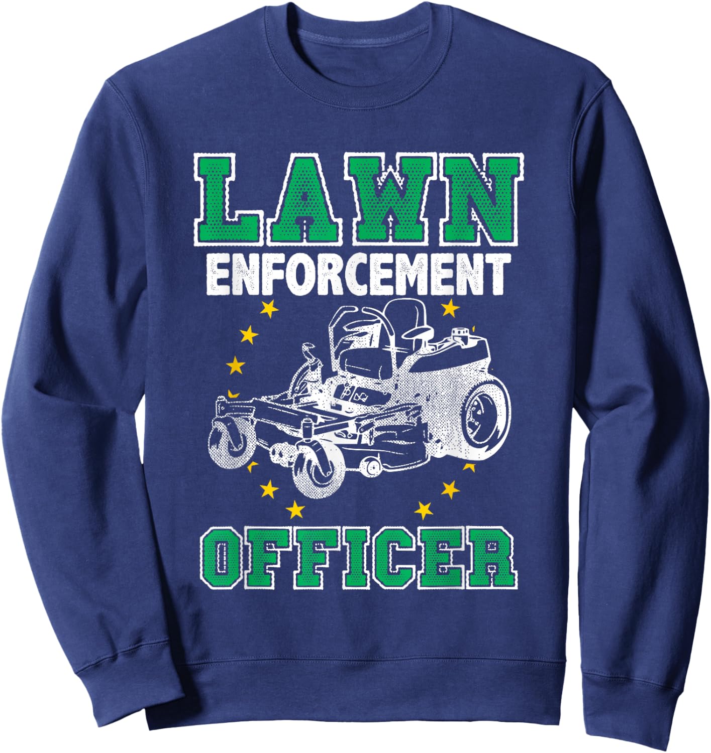 Lawn Enforcement Officer | Lawn Ranger Mower Sweatshirt - Sweatshirt | Navy