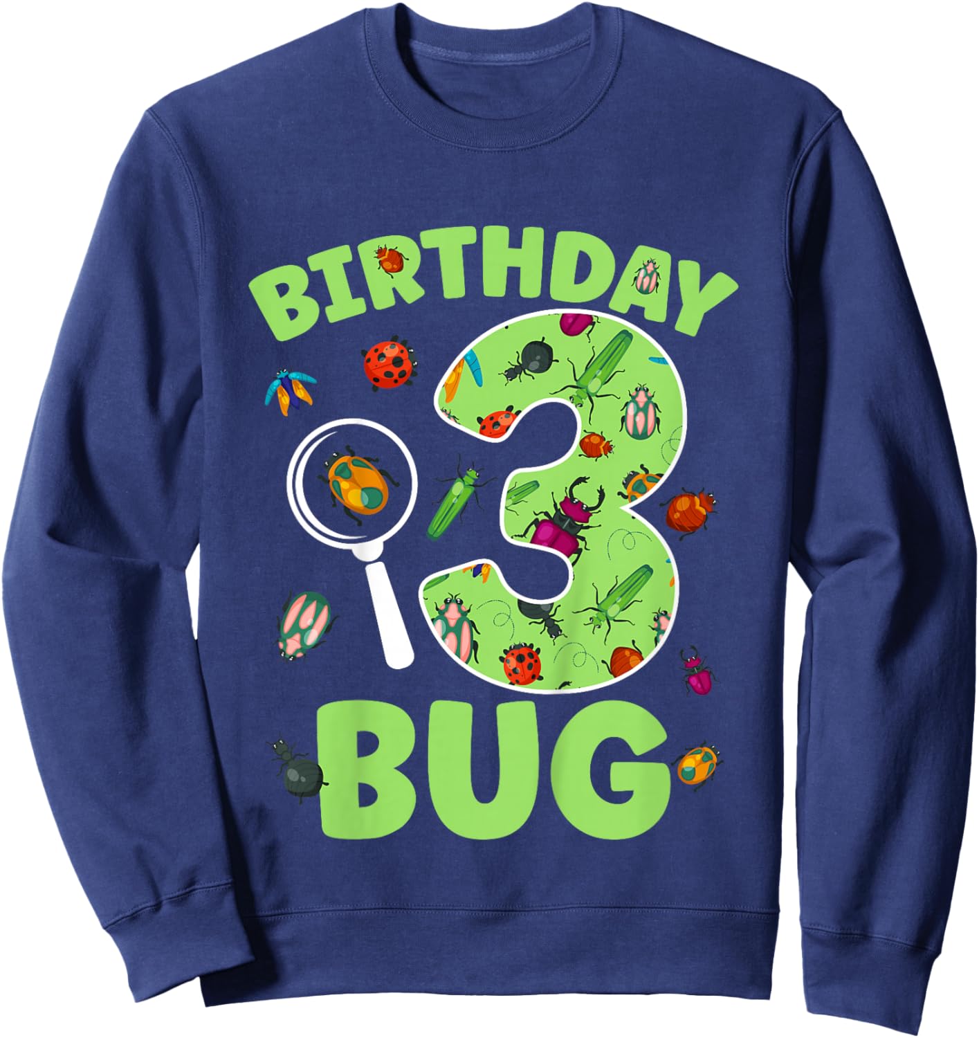 3rd Bug Birthday Party 3 Year Old Bugs Birthday Sweatshirt - Sweatshirt | Navy