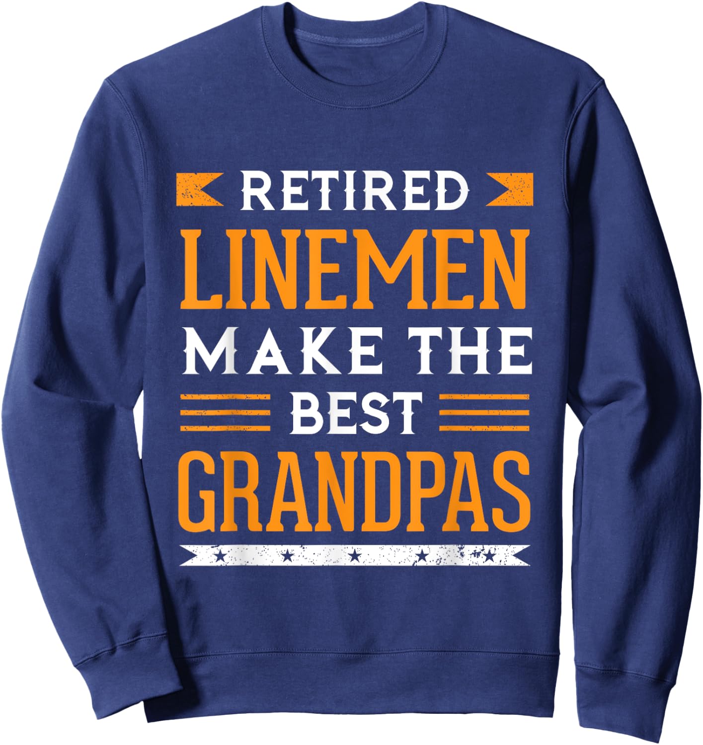 Retired Lineman Grandpa Gift Power Pole Electrician Linemen Sweatshirt - Sweatshirt | Navy