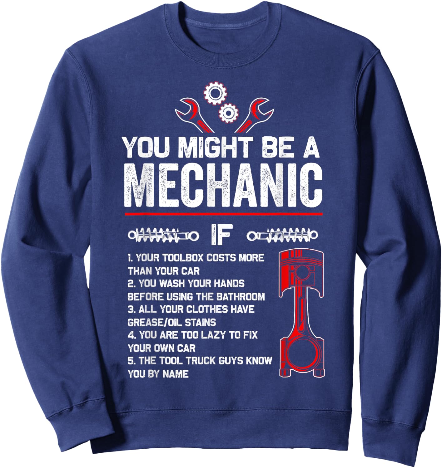 You Might Be A Mechanic If Funny Mechanic Gifts Sweatshirt - Sweatshirt | Navy