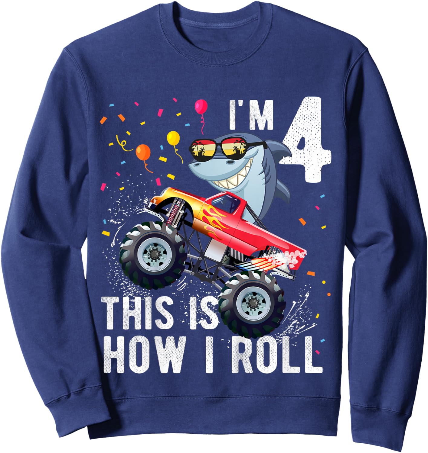 Shark Monster Truck 4th Birthday Boys and Girls Sweatshirt - Sweatshirt | Navy