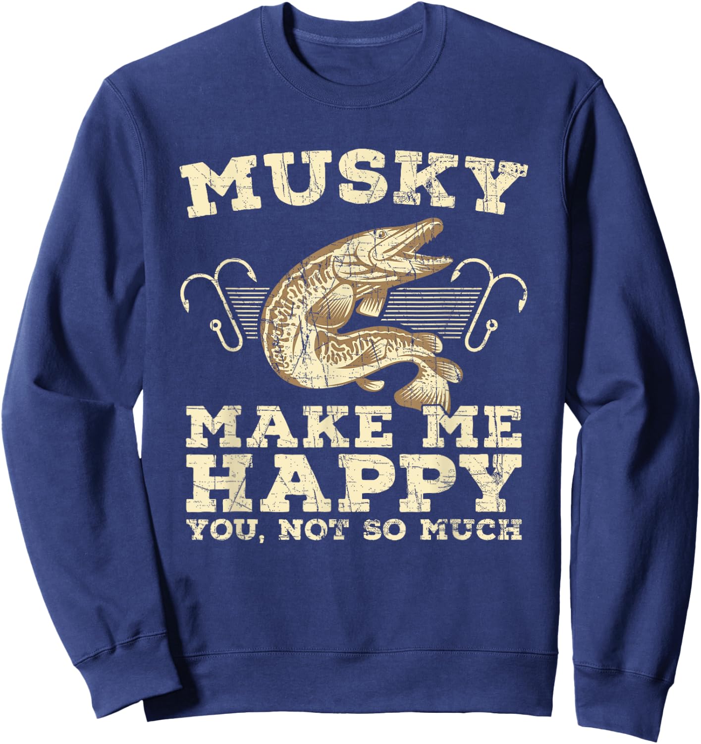 Musky Make Me Happy Fishing Fisherman Muskie Sweatshirt - Sweatshirt | Navy
