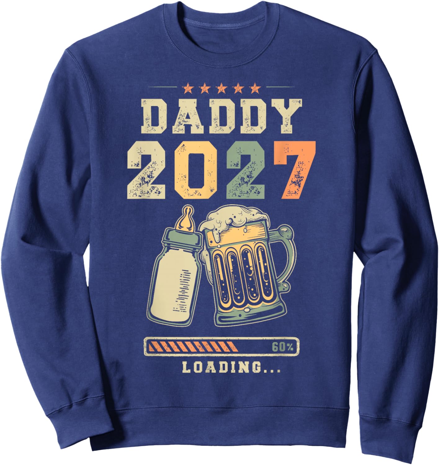 Daddy 2027 Loading Going to Be A Dad Sweatshirt - Sweatshirt | Navy