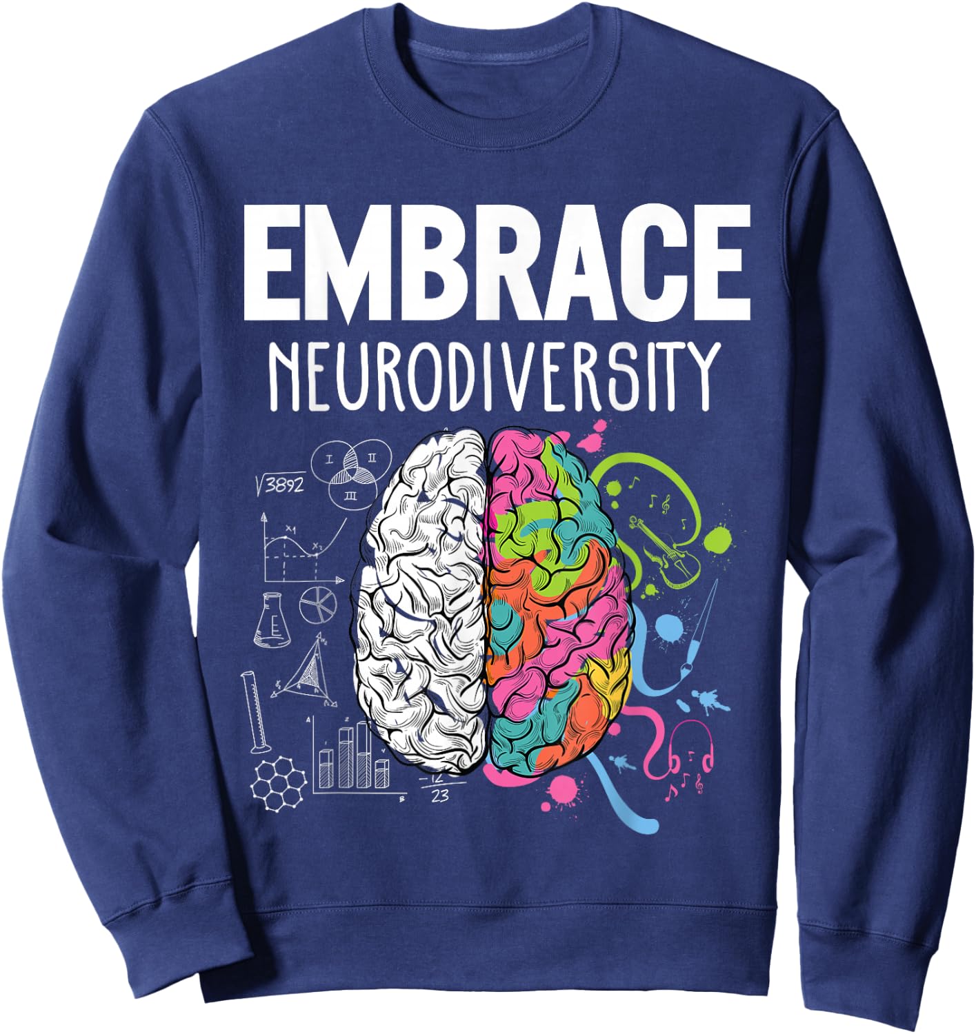 Embrace Neurodiversity Brain Shirt Sweatshirt - Sweatshirt | Navy