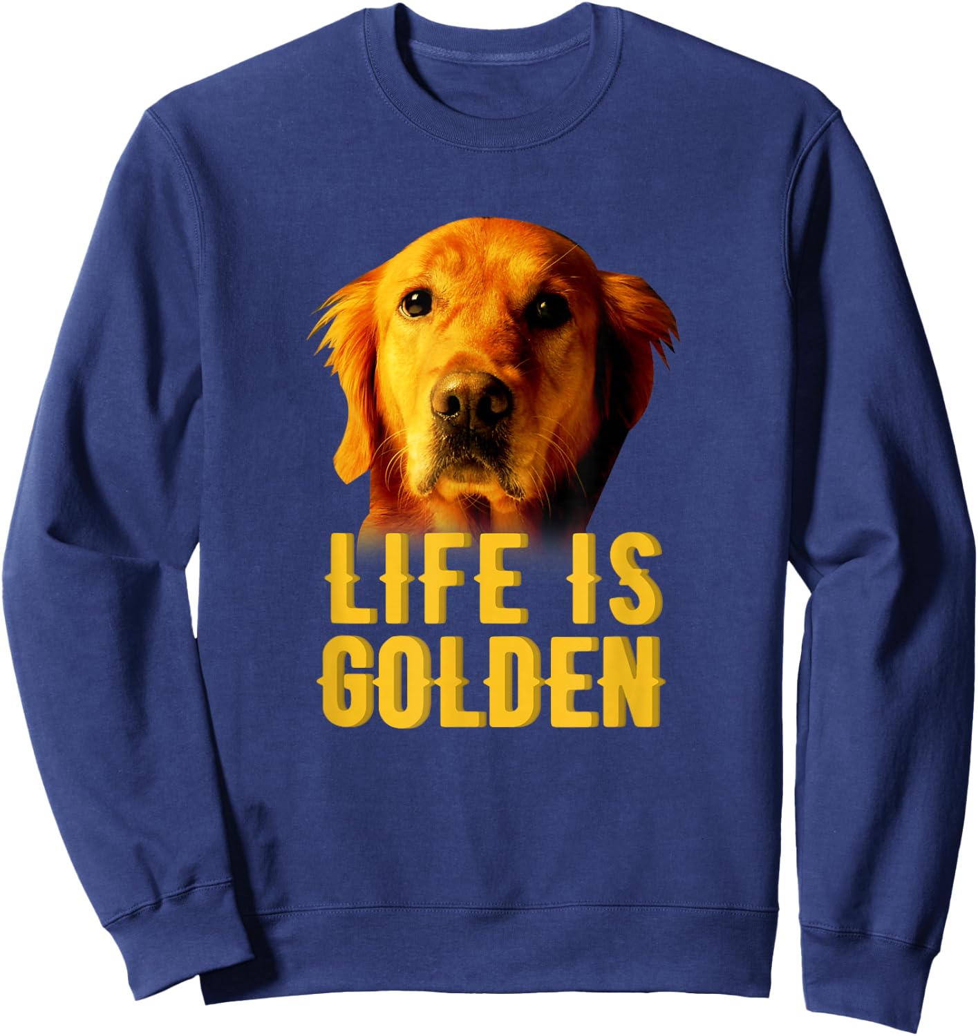 Retriever Dog Lover - Funny Dogs Quote Sweatshirt - Sweatshirt | Navy