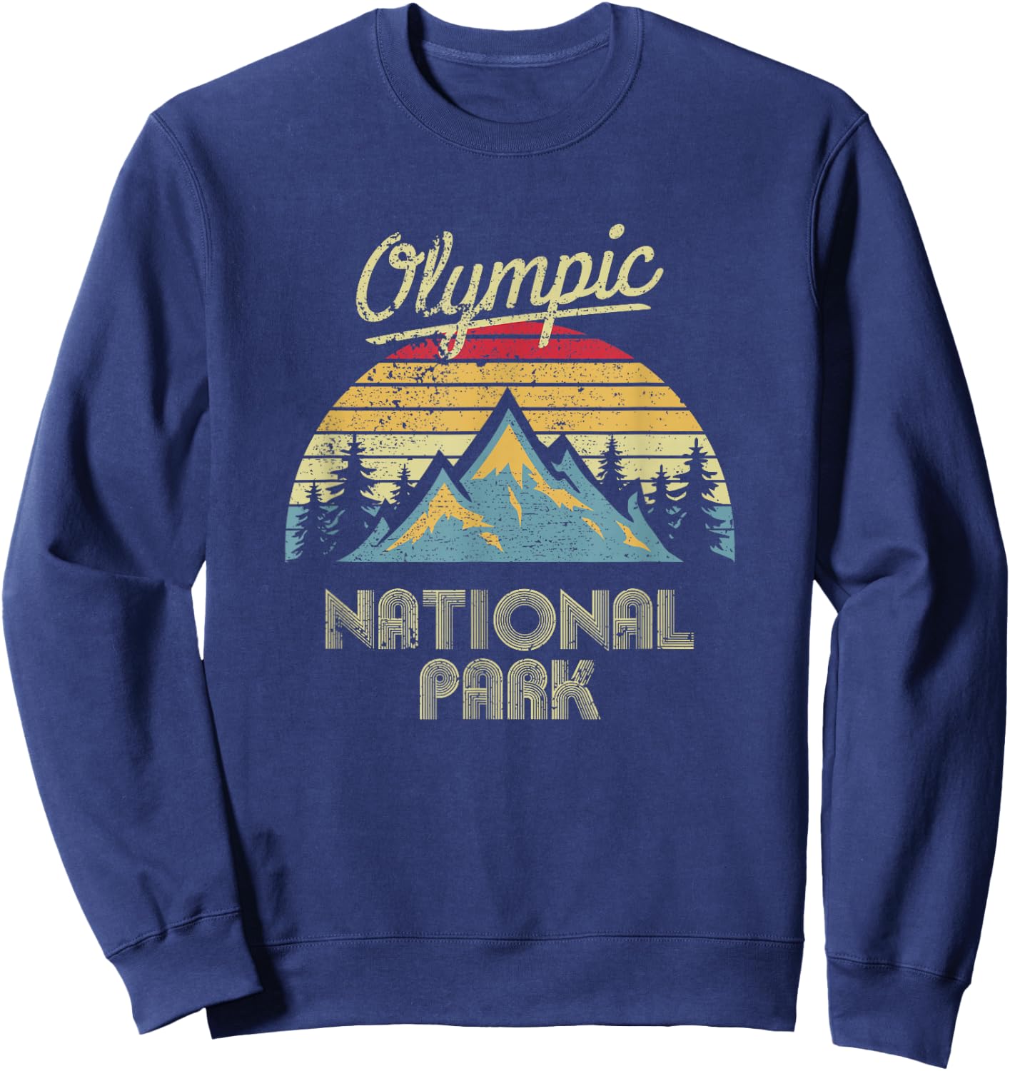 Vintage Retro Olympic National Park Mountain T Shirt Sweatshirt - Sweatshirt | Navy