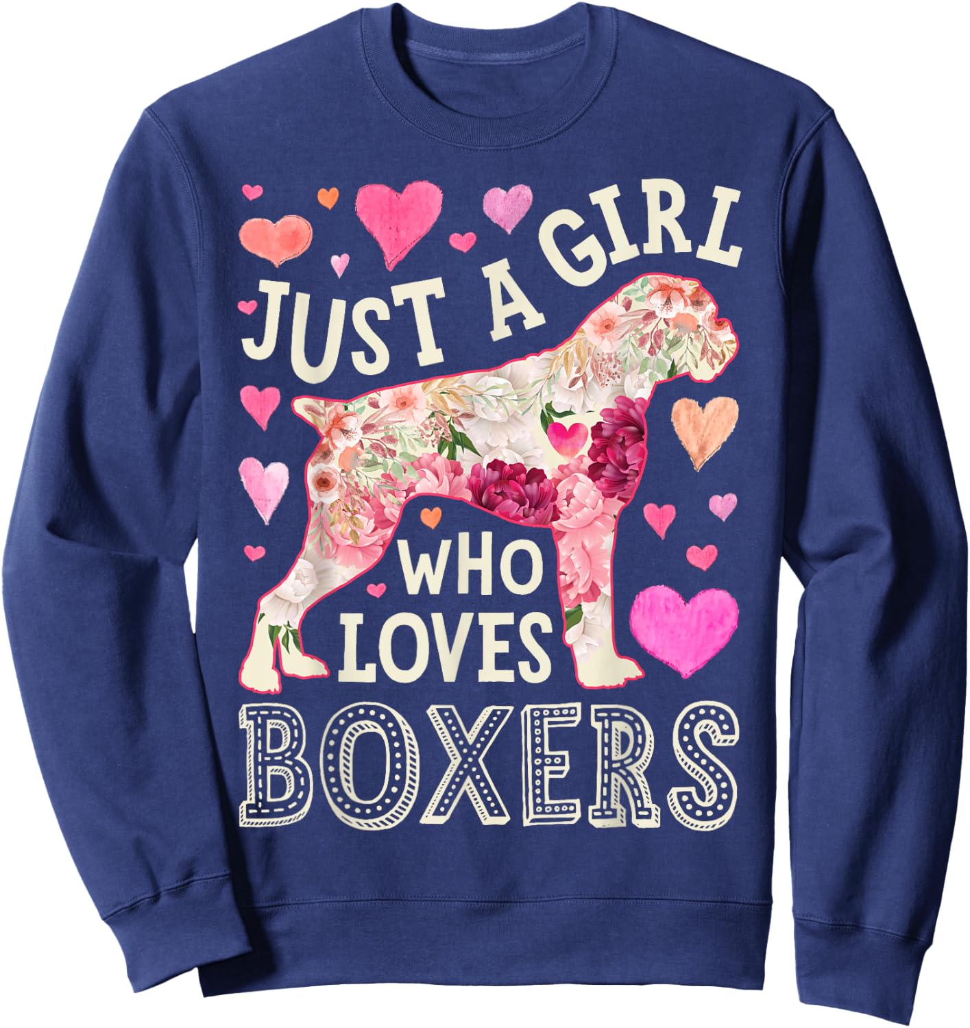 Boxer Just A Girl Who Loves Boxers Dog Flower Women Floral Sweatshirt - Sweatshirt | Navy