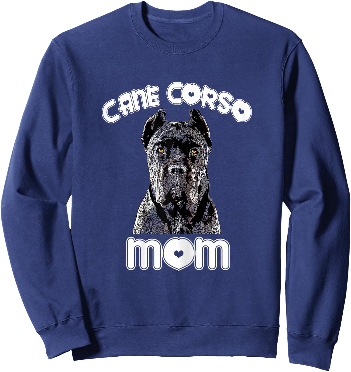 Cane Corso Mom Italian Mastiff Gift Sweatshirt - Sweatshirt | Navy